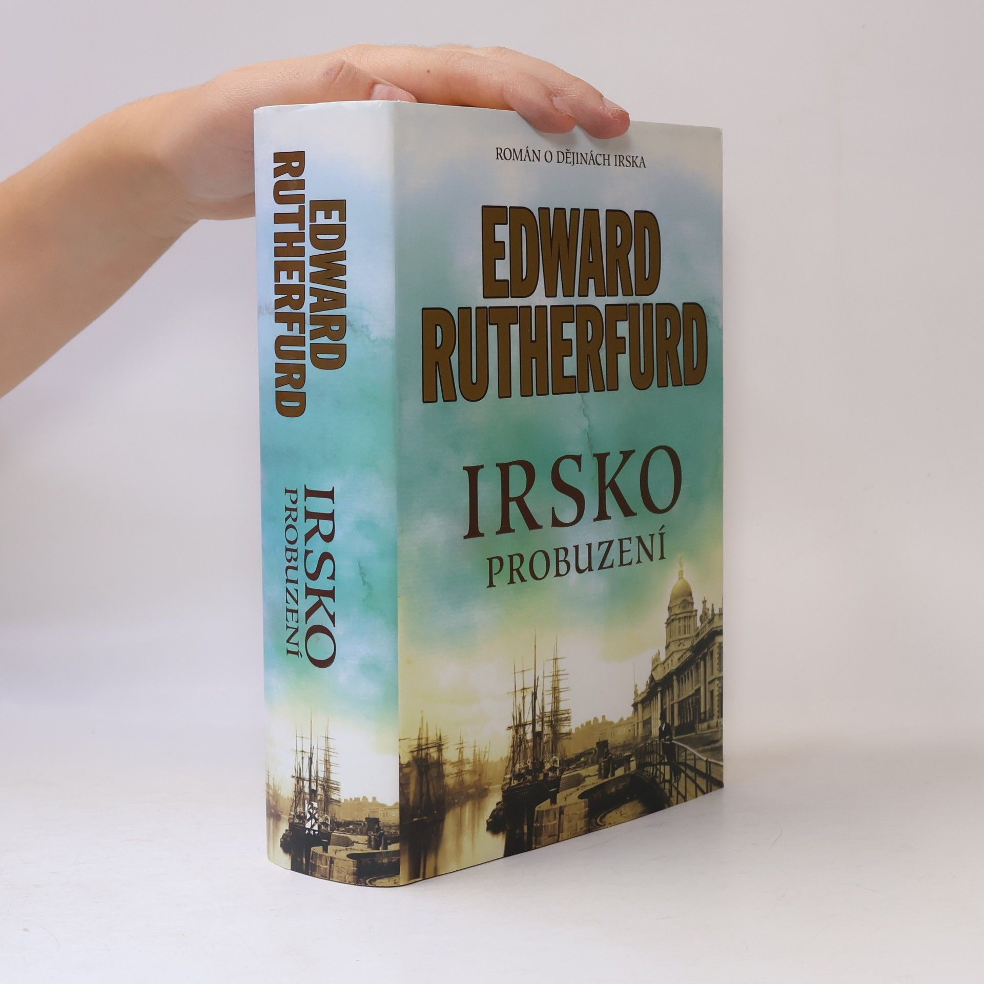 Edward Rutherfurd Irsko. Probuzení
