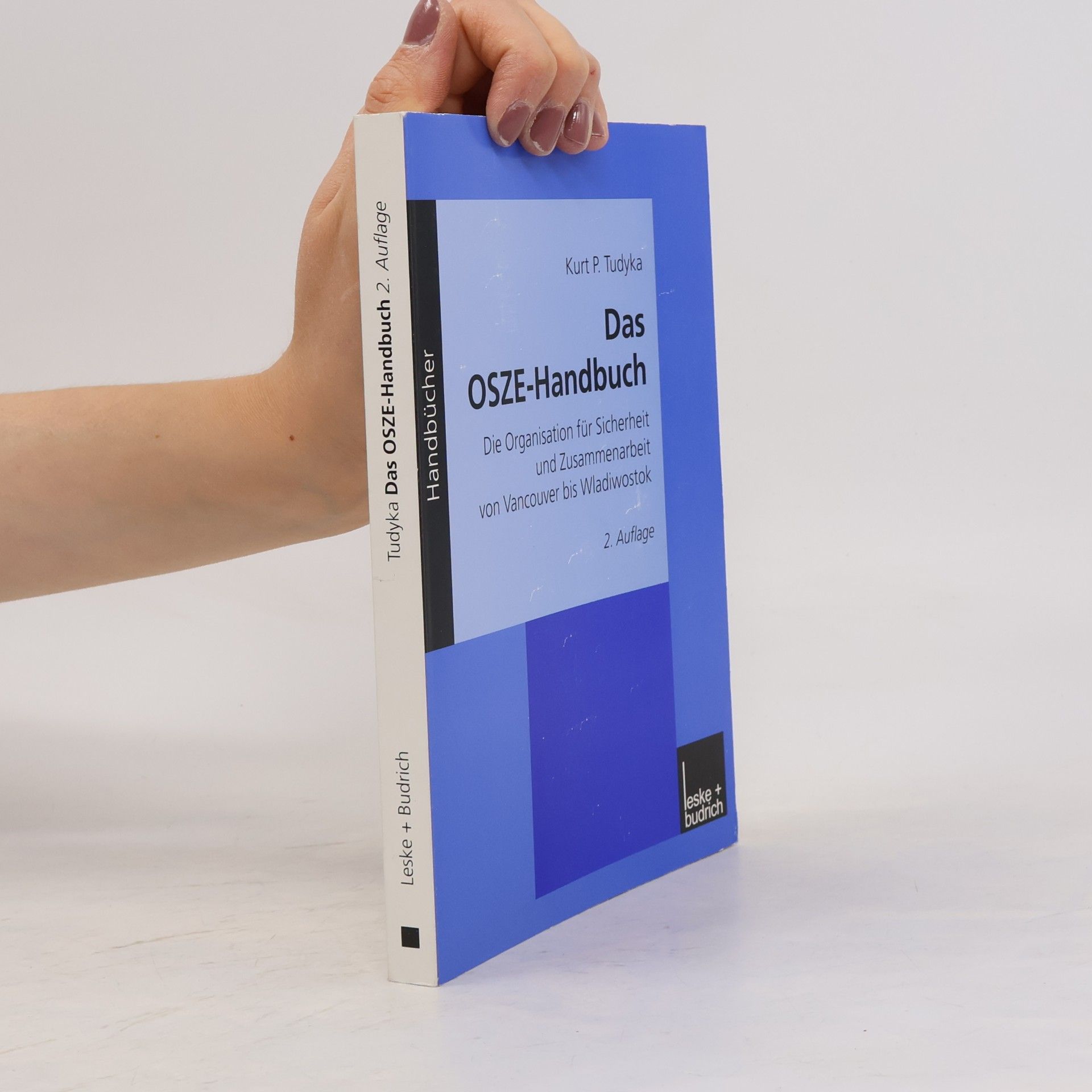 Kurt P. Tudyka Das OSZE-Handbuch