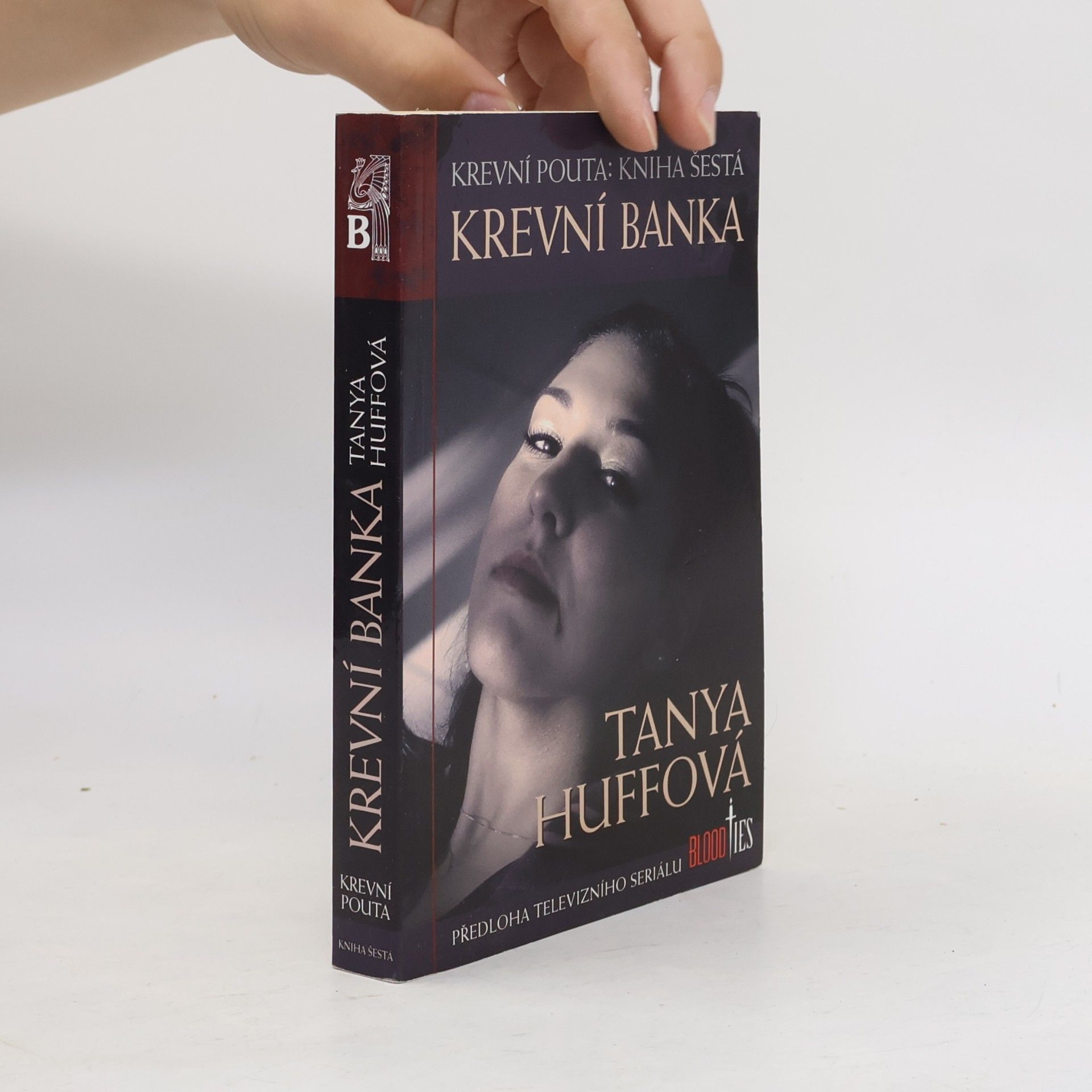 Tanya Huff Krevní pouta. Kniha šestá, Krevní banka