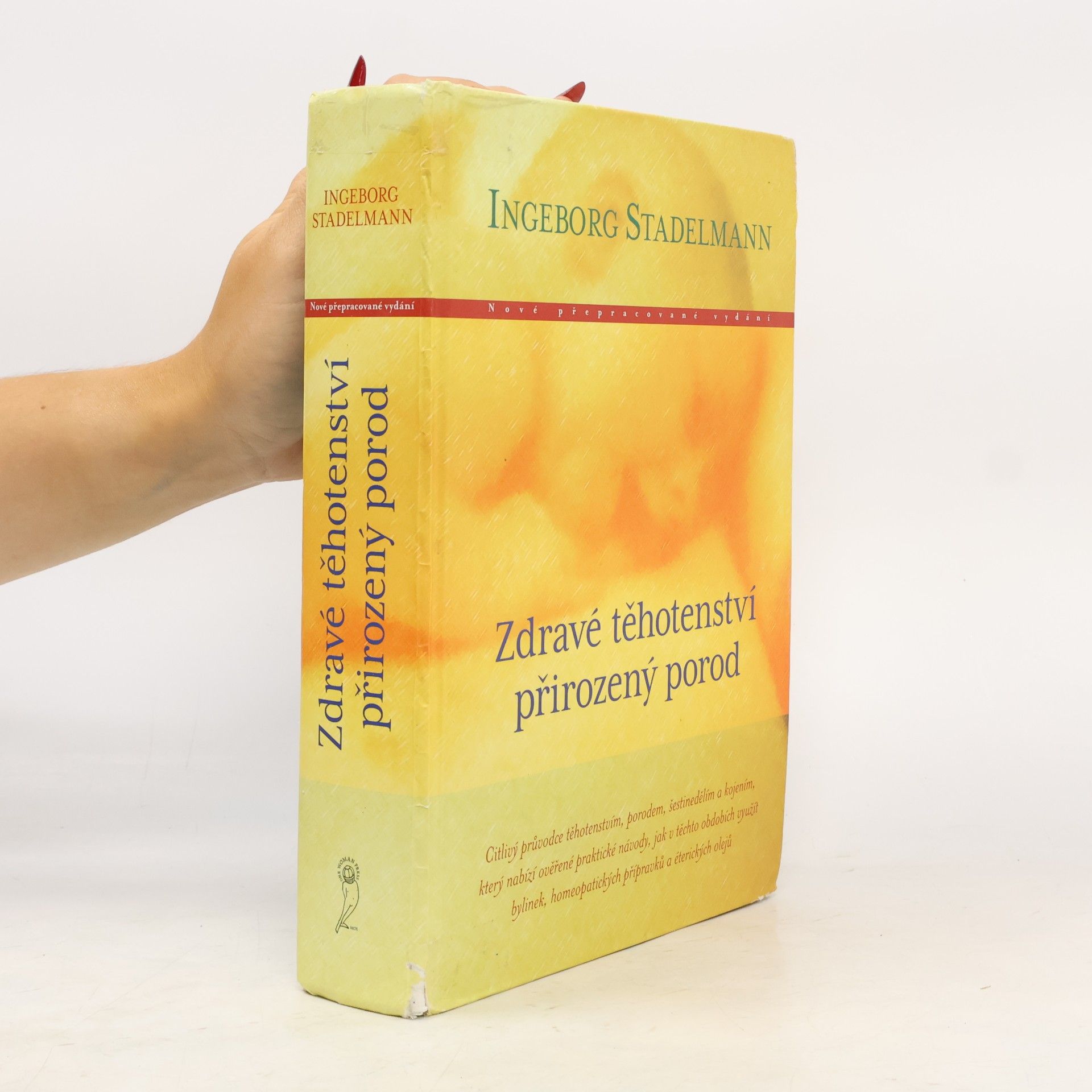 Ingeborg Stadelmann Zdravé těhotenství, přirozený porod
