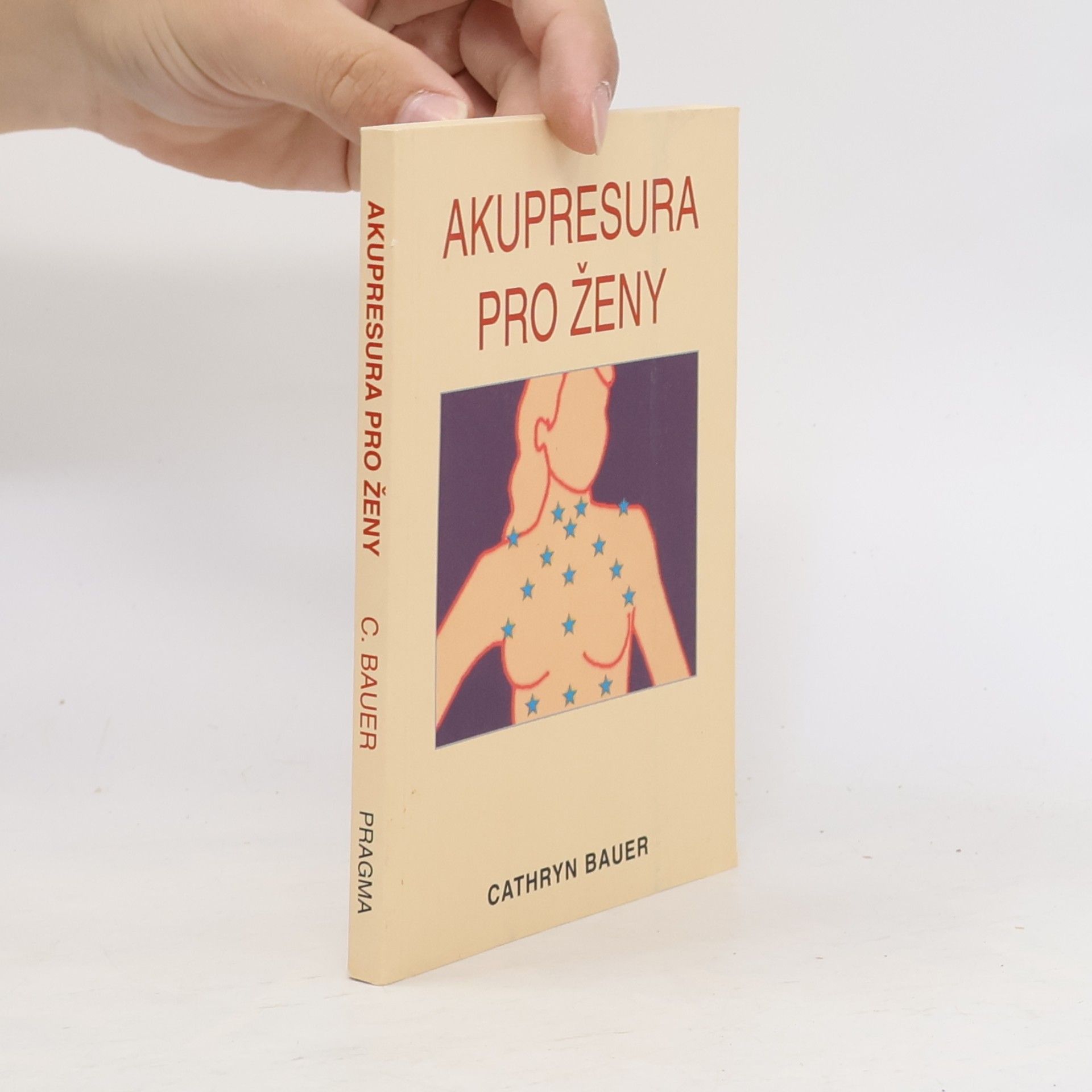 Cathryn Bauer Akupresura pro ženy