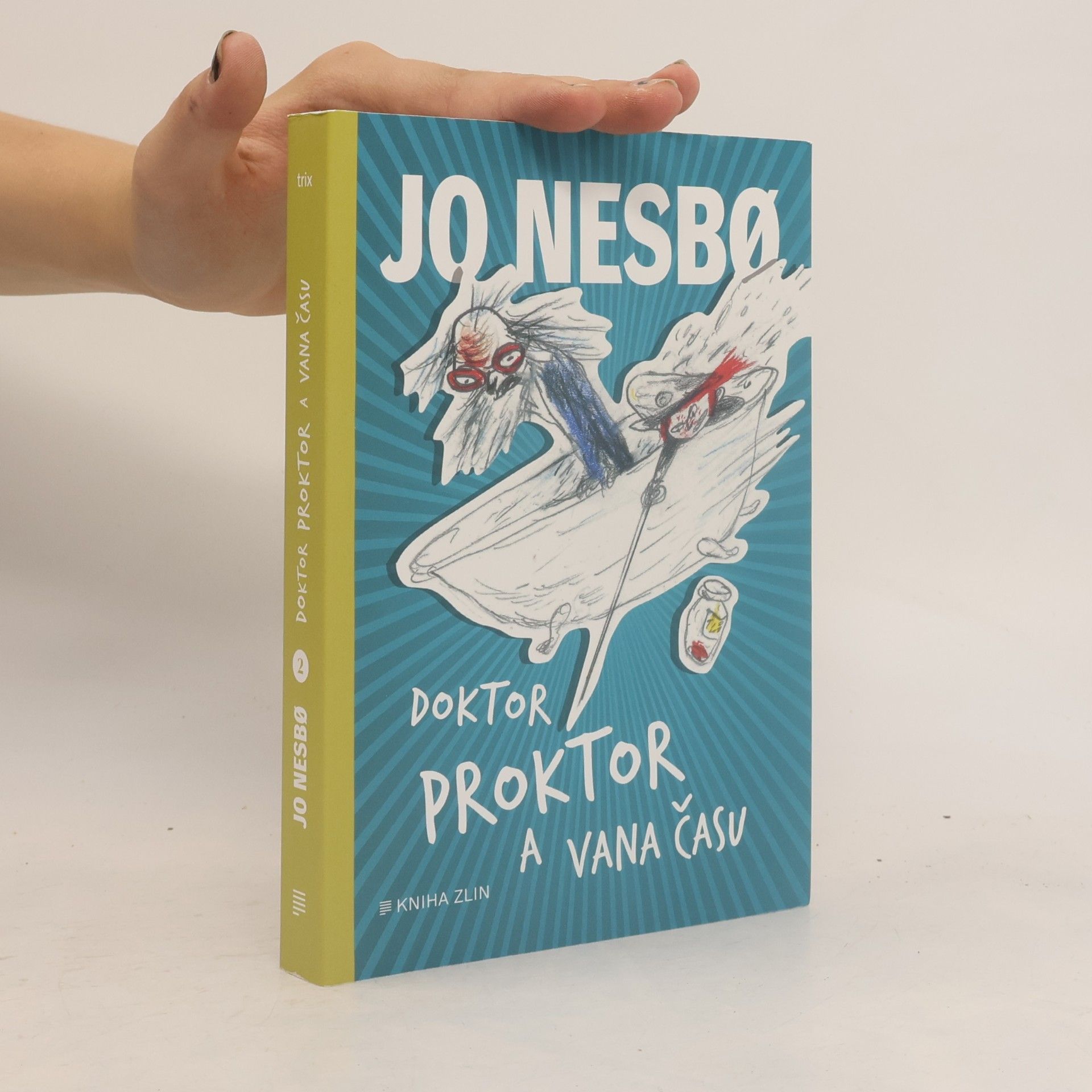 Jo Nesbø Doktor Proktor a vana času