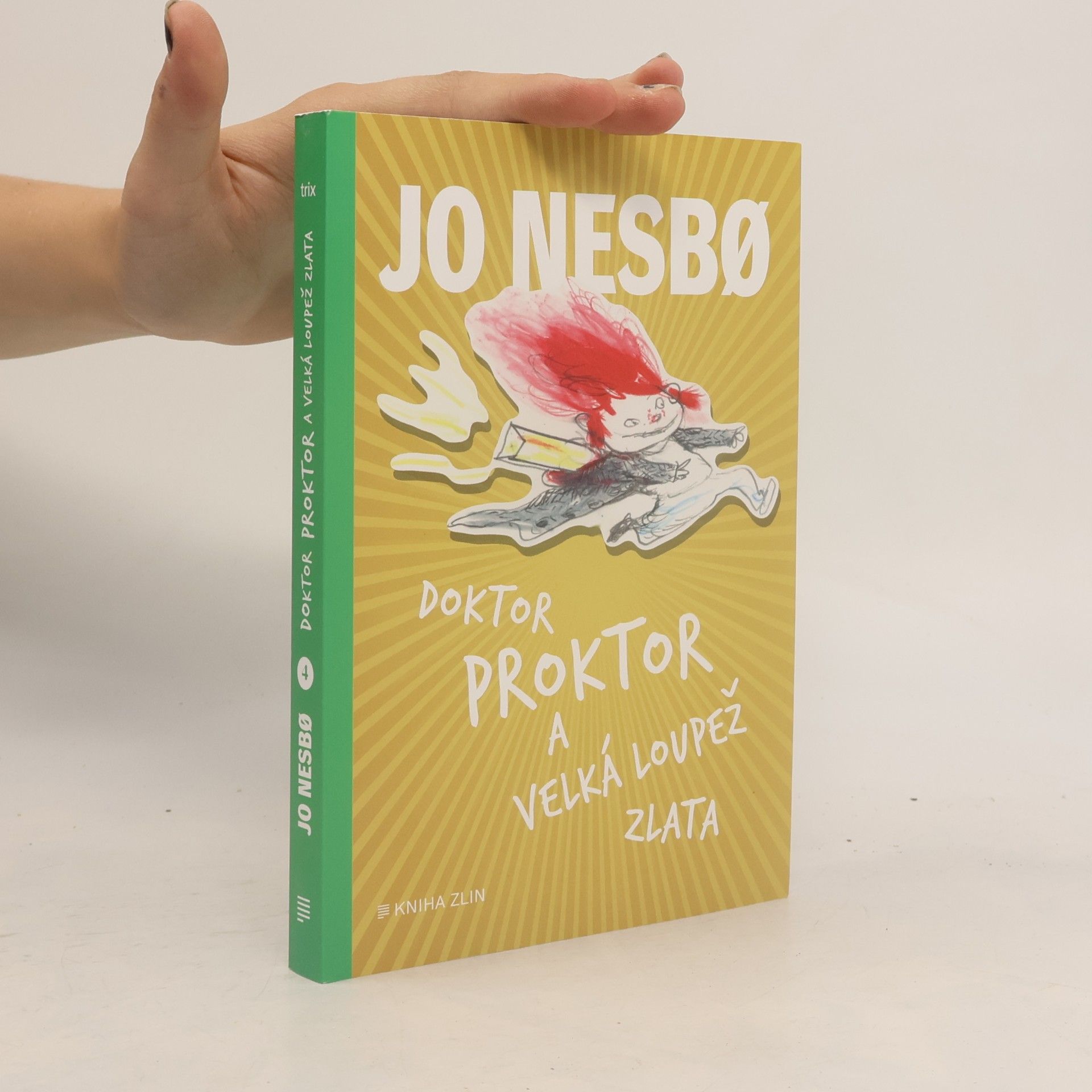 Jo Nesbø Doktor Proktor a velká loupež zlata