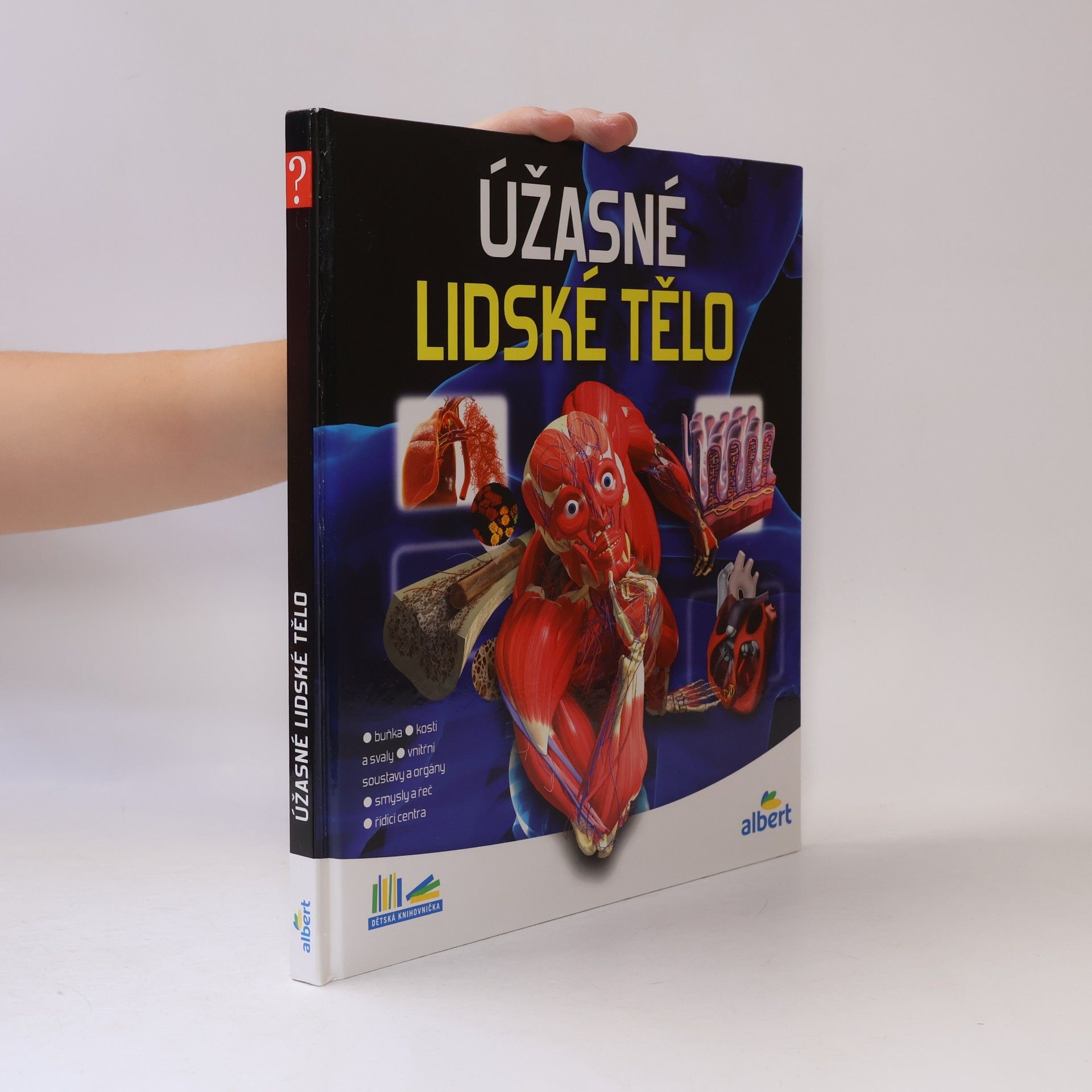 kolektiv Úžasné lidské tělo - Jak to funguje?