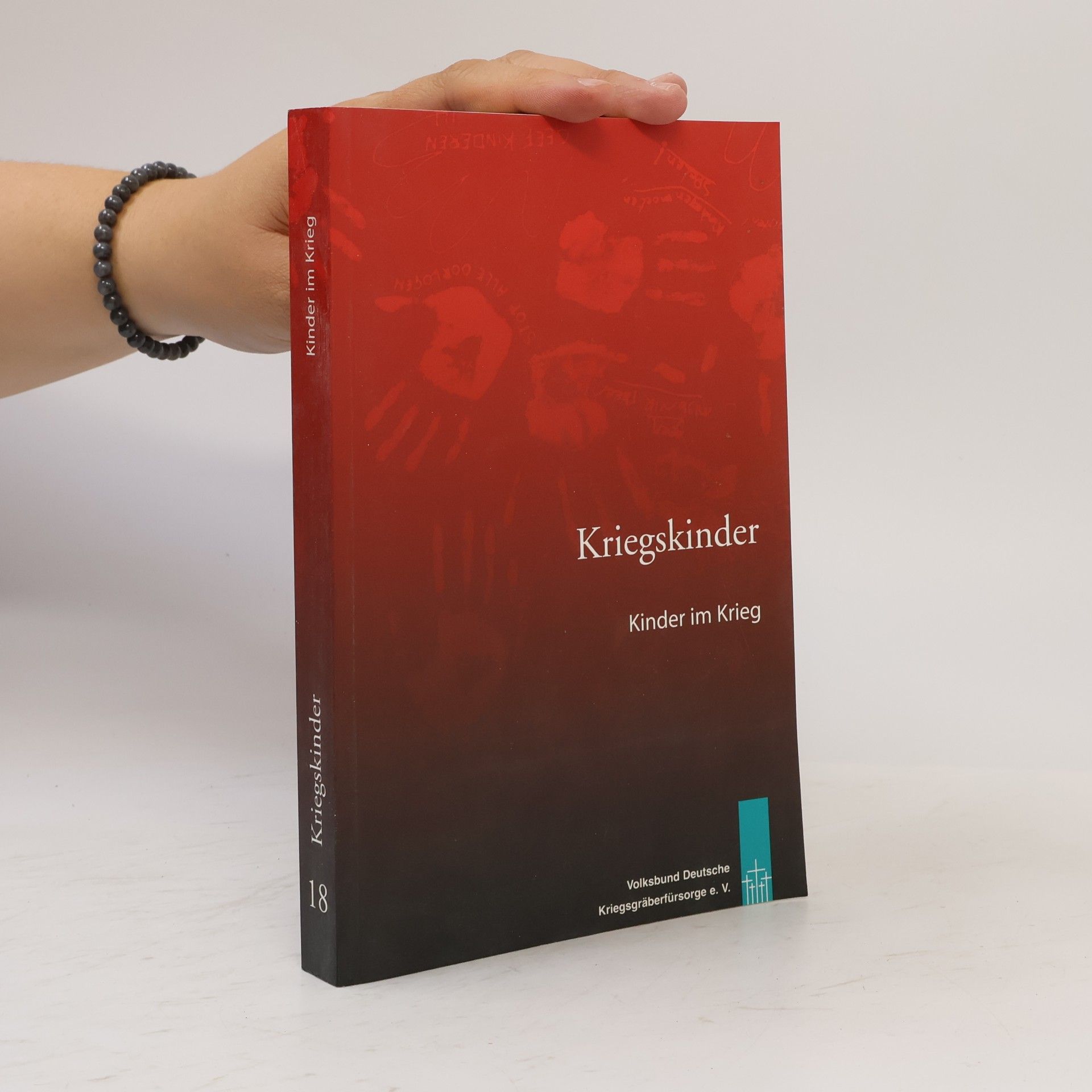 Kolektiv autorů Kriegskinder: Kinder im Krieg. Band 18