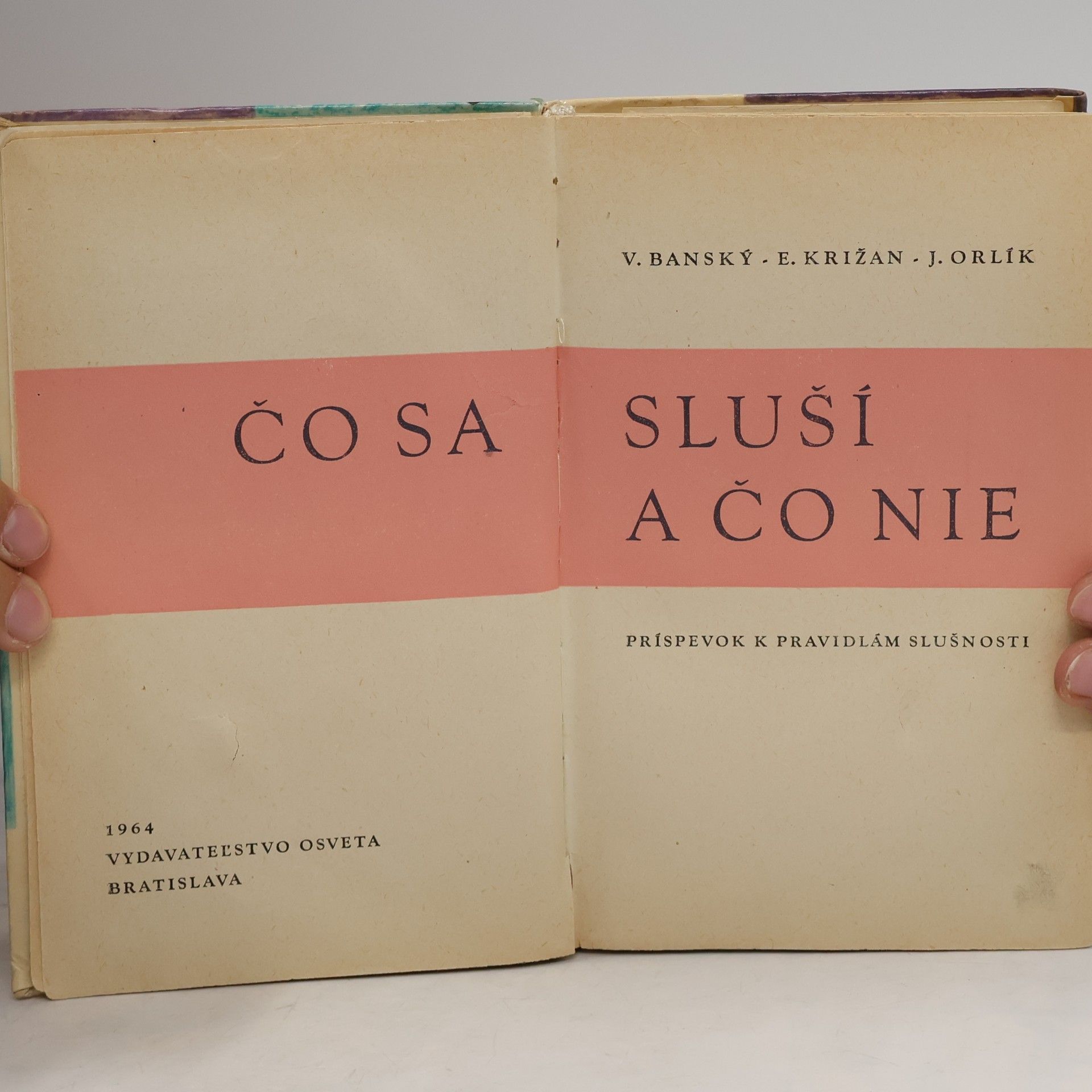 V. Banský Čo sa sluší a čo nie