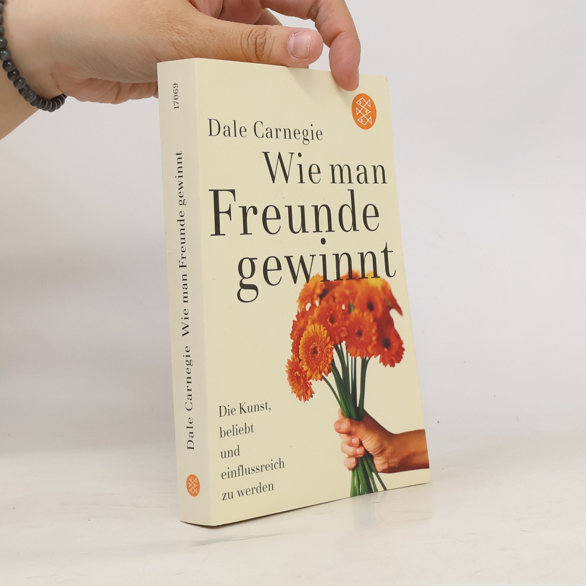 Dale Carnegie Wie man Freunde gewinnt