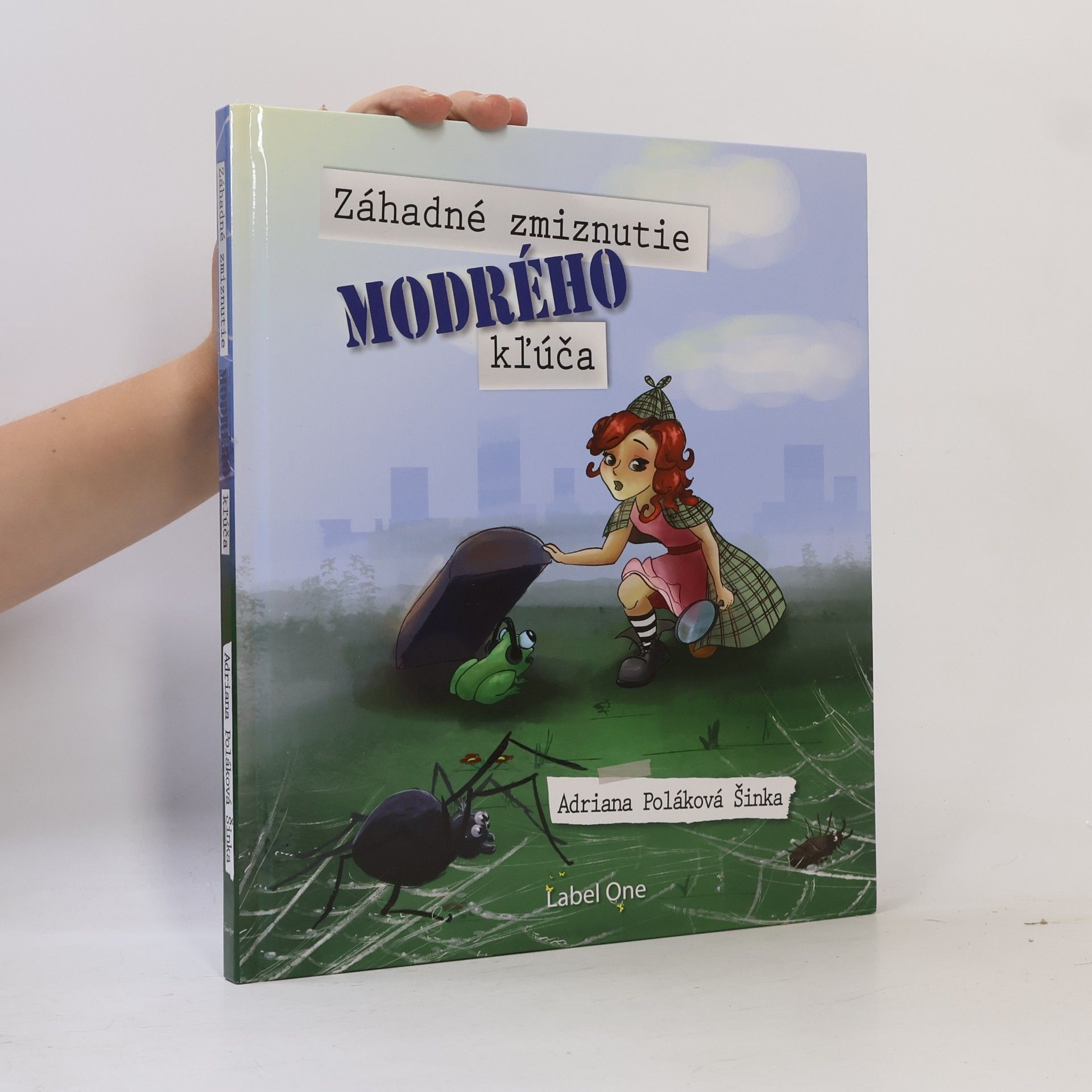 Adriana Poláková Šinka Záhadné zmiznutie modrého kĺúča