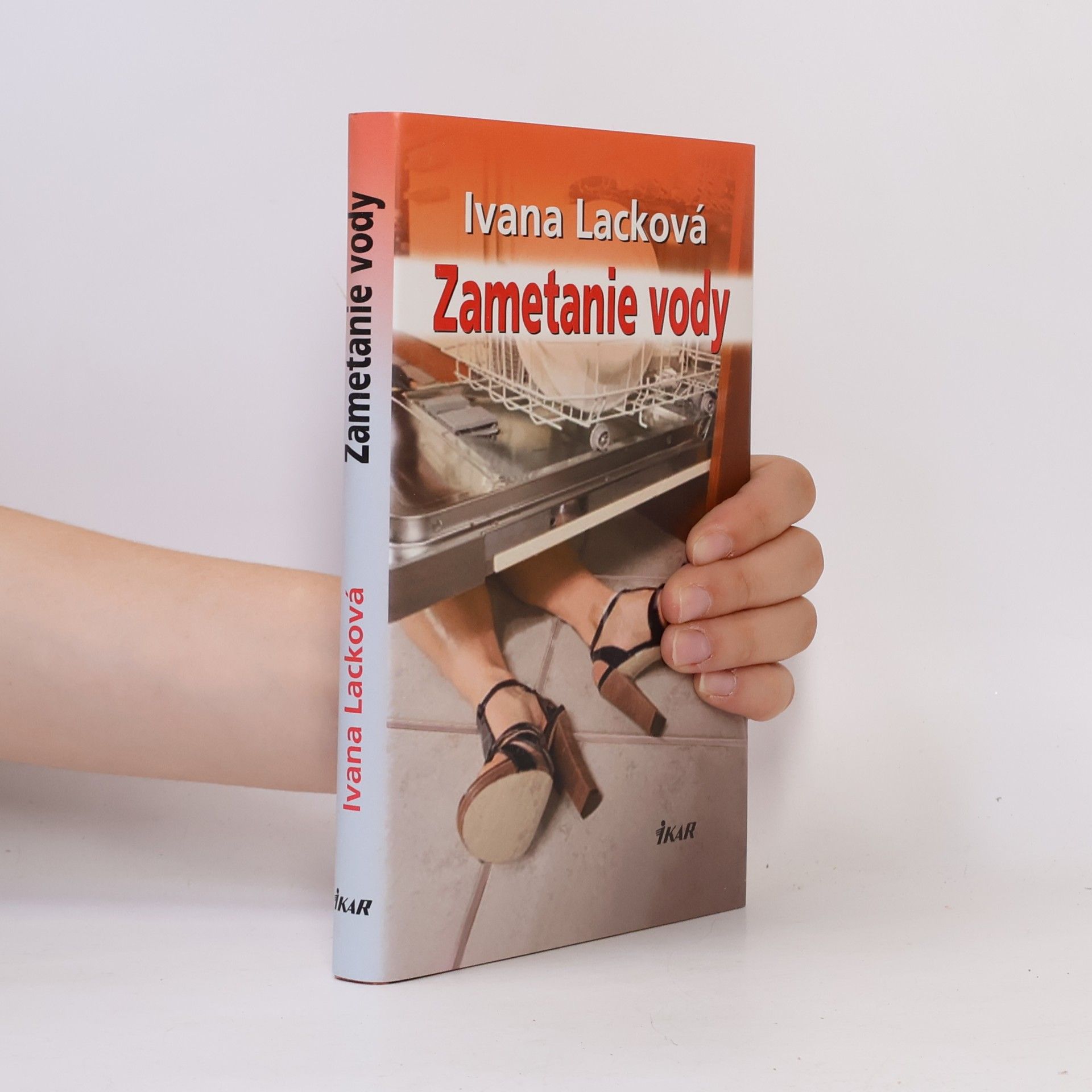 Ivana Lacková Zametanie vody
