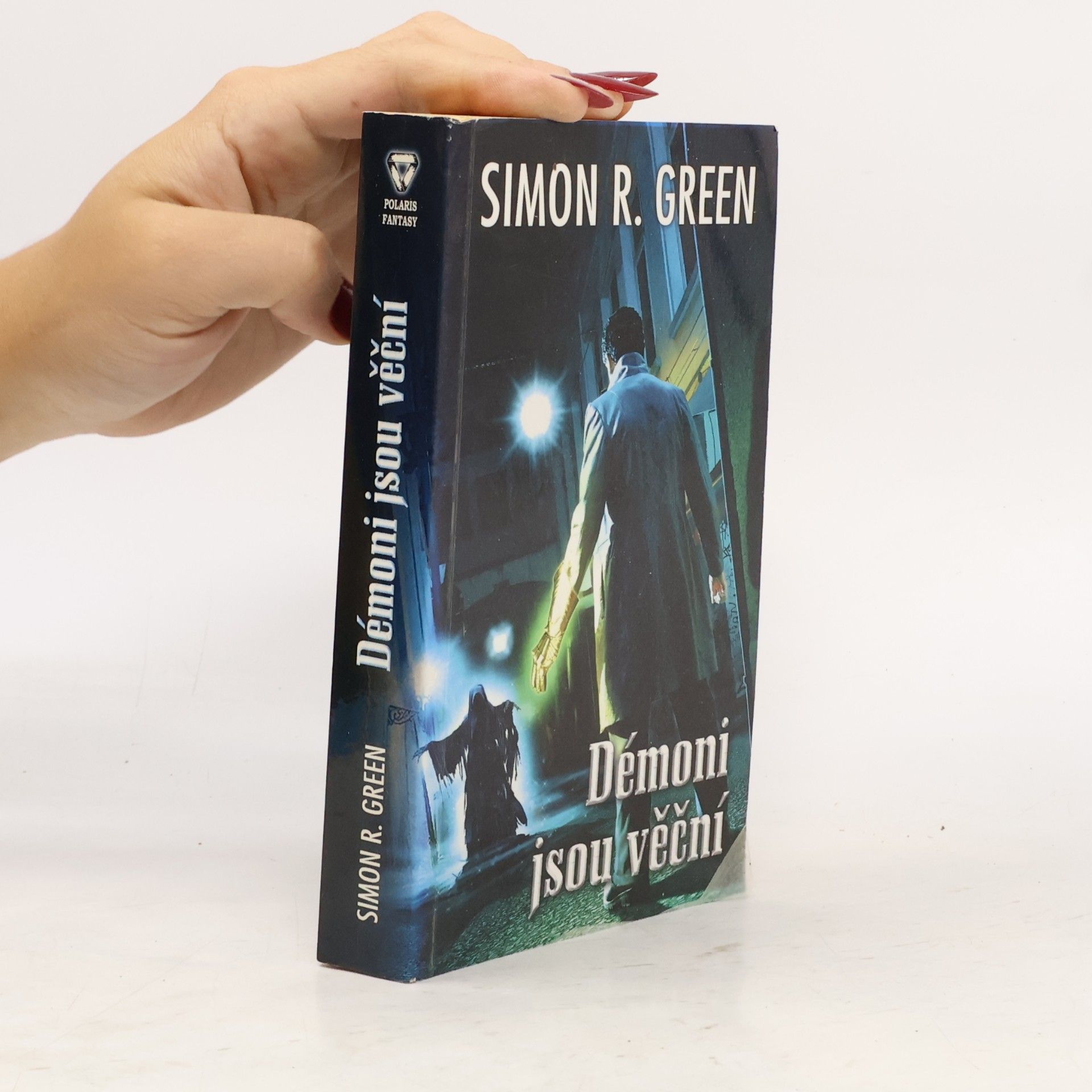 Simon R. Green Démoni jsou věční