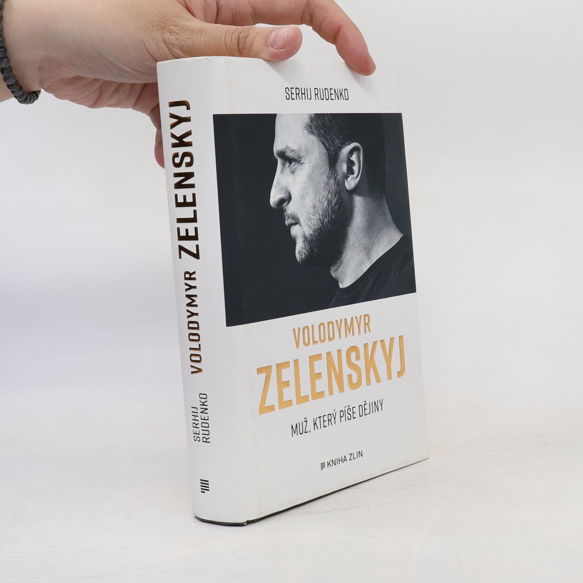 Serhij Rudenko Volodymyr Zelenskyj: muž, který píše dějiny