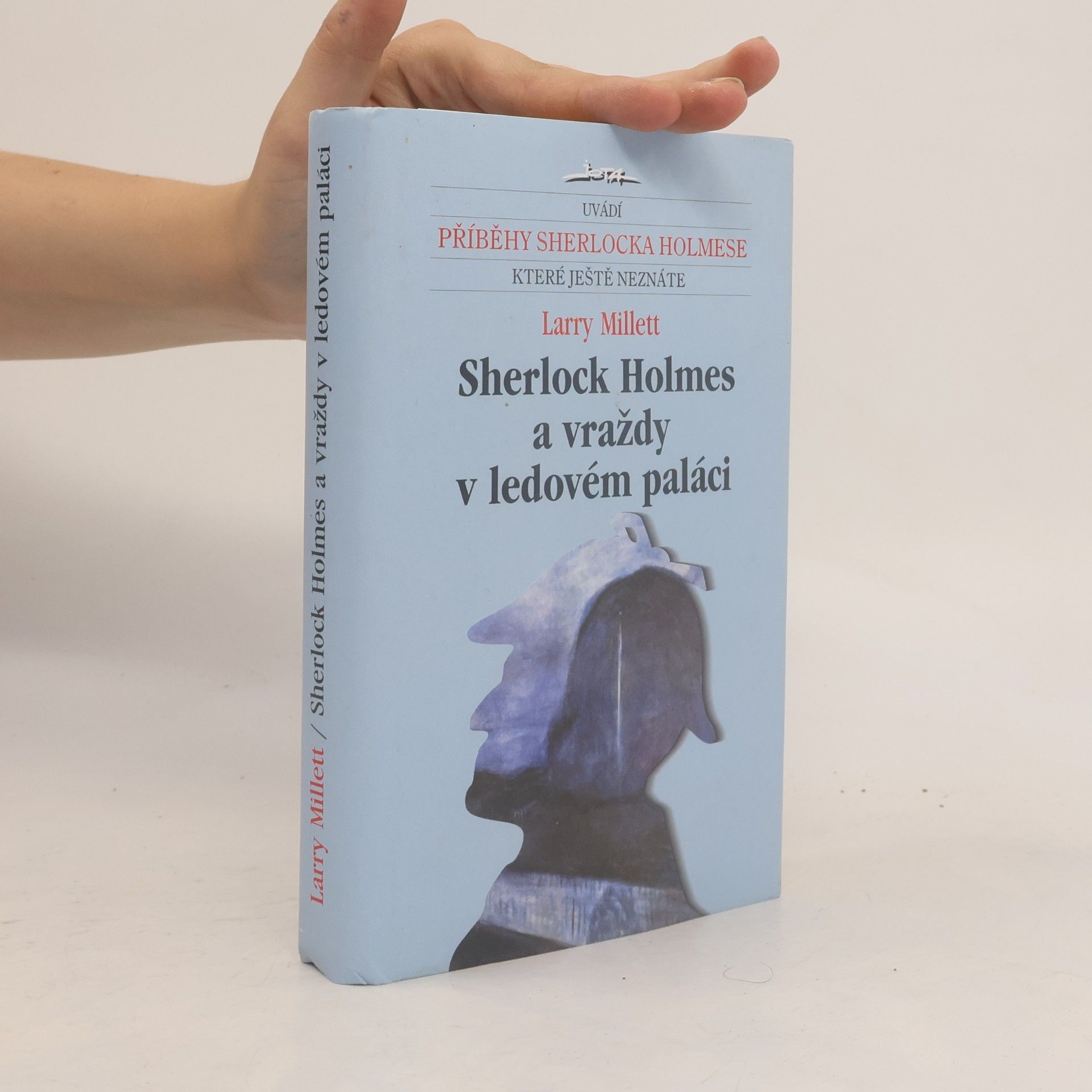 Larry Millett Sherlock Holmes a vraždy v ledovém paláci
