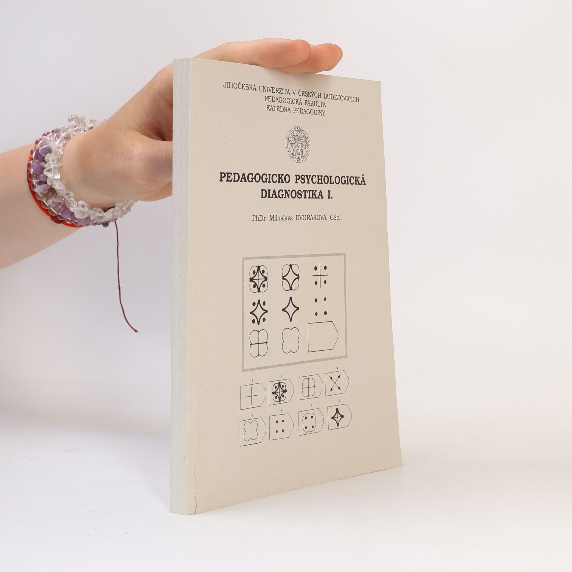 Miloslava Dvořáková Pedagogicko psychologická diagnostika I.