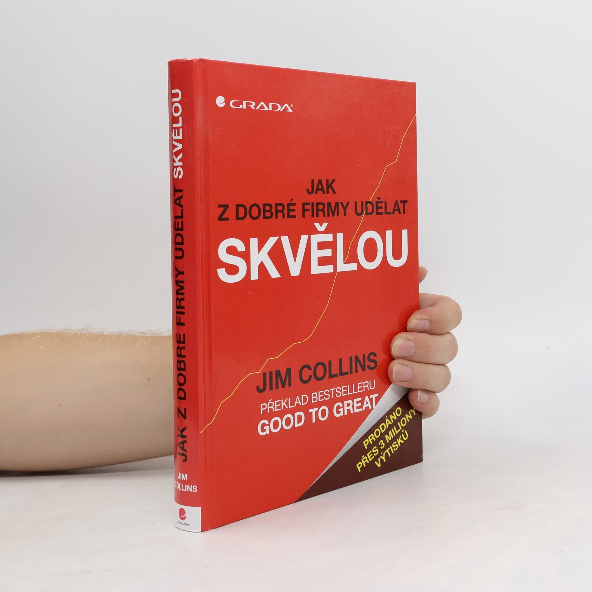 Jim Collins Jak z dobré firmy udělat skvělou