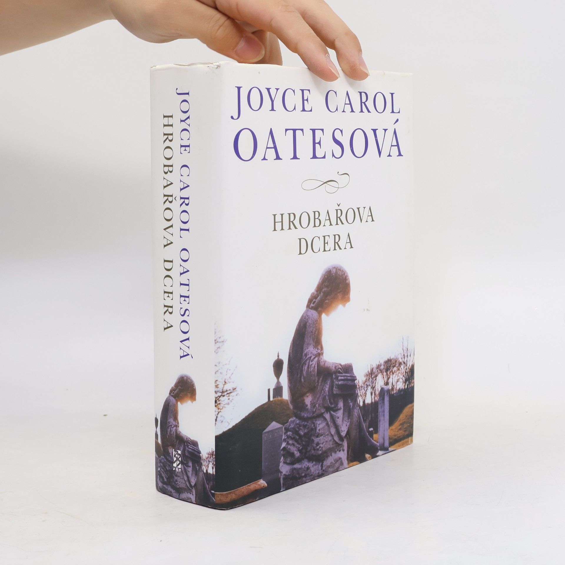 Joyce Carol Oates Hrobařova dcera