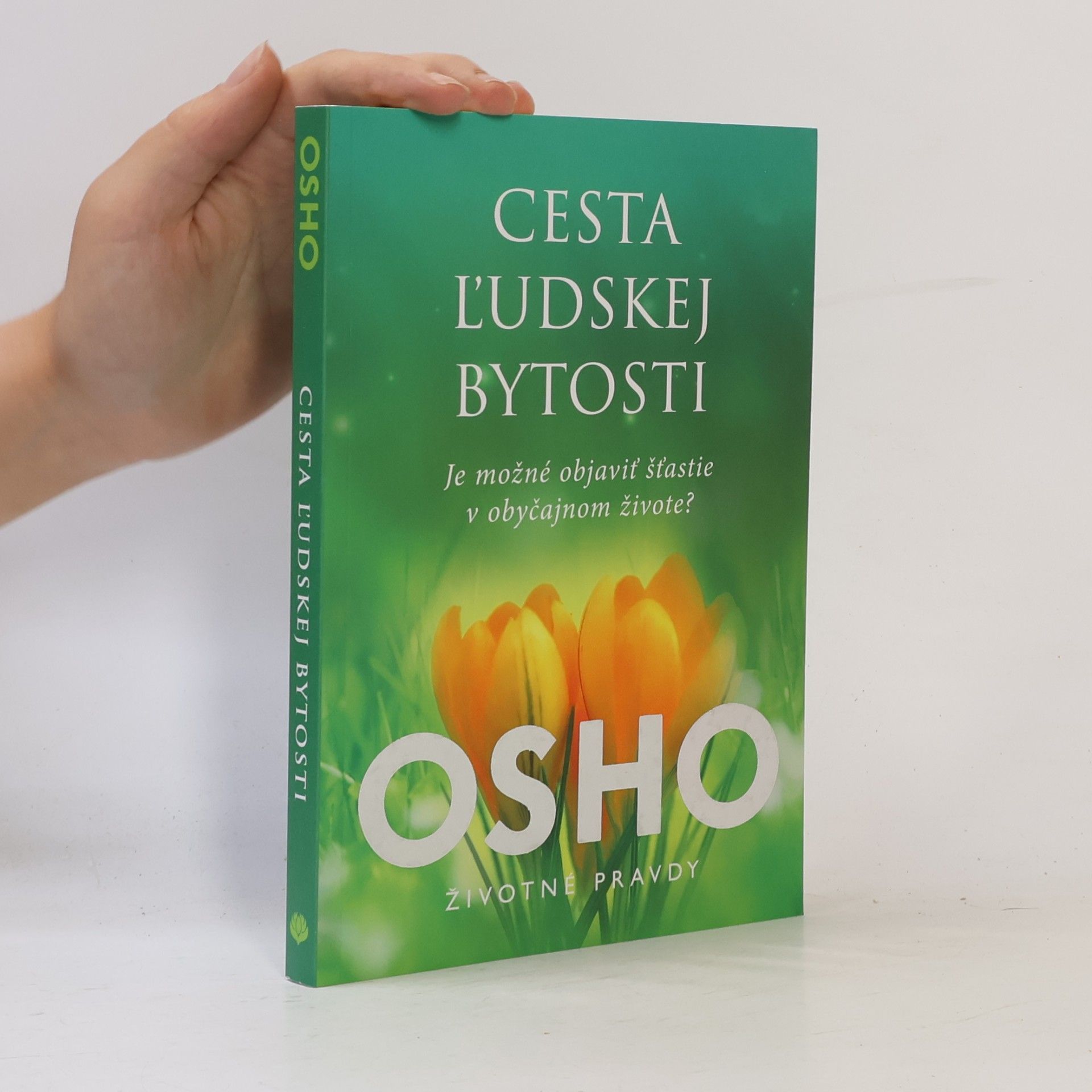 Ošó Cesta ľudskej bytosti