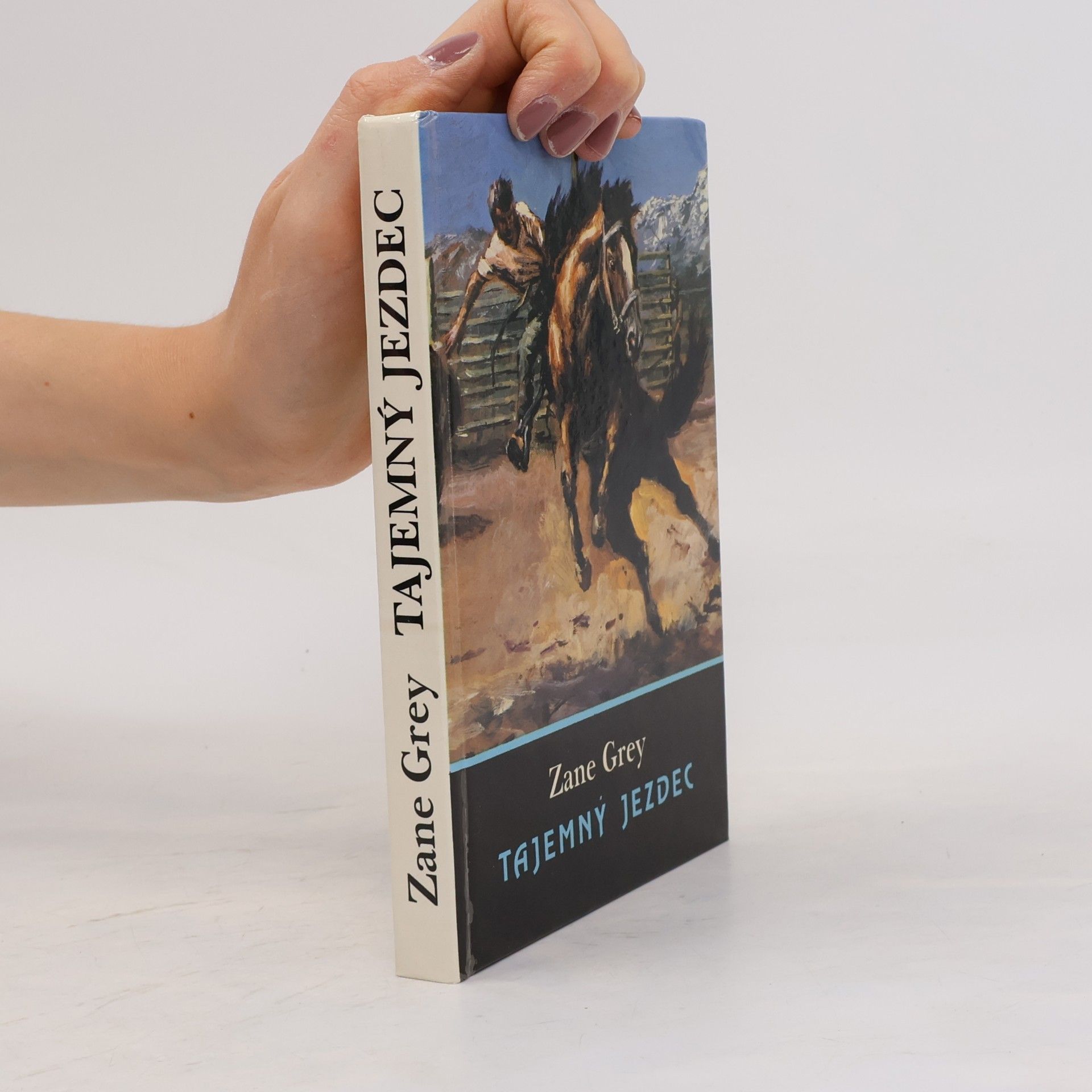 Zane Grey Tajemný jezdec