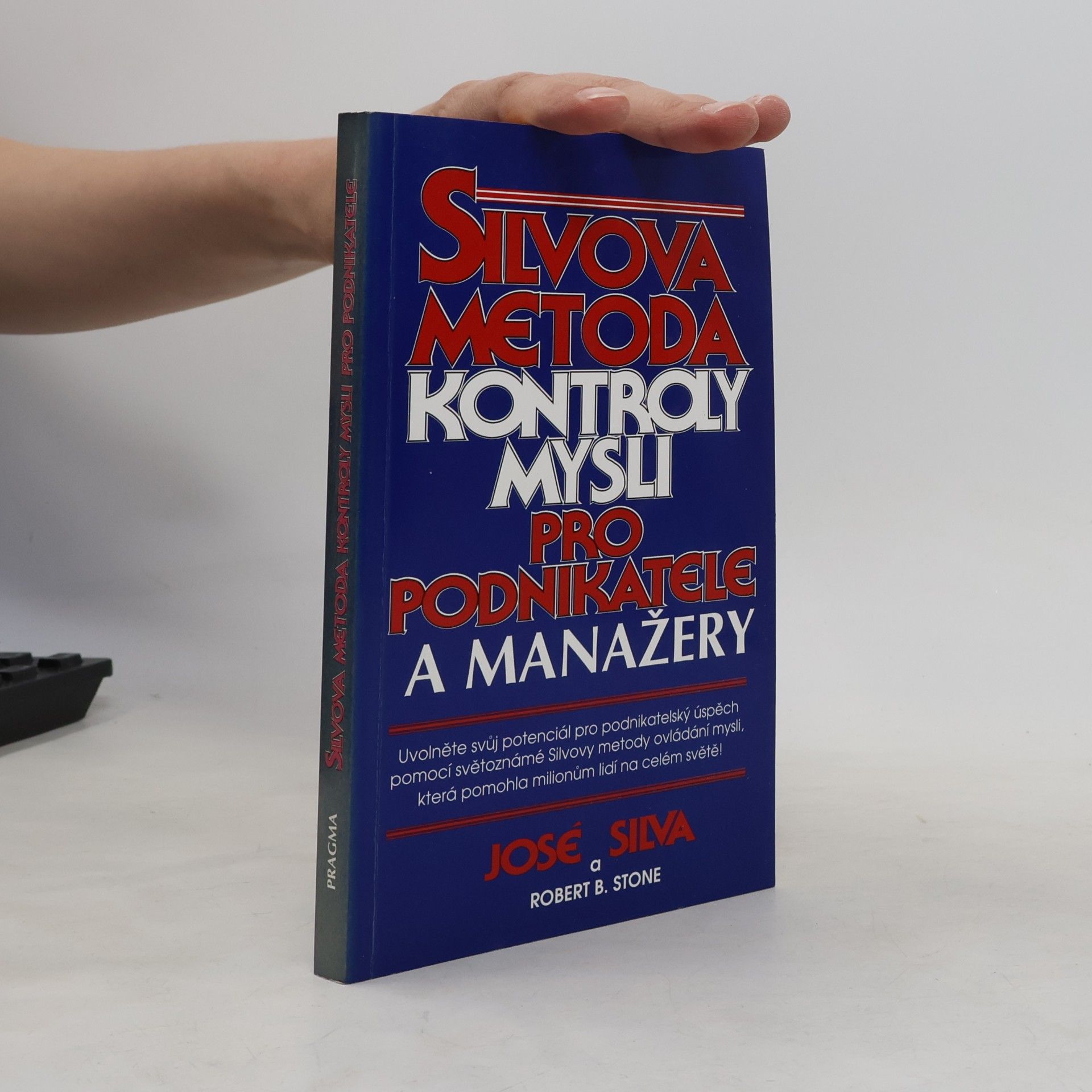 José Silva Silvova metoda kontroly mysli