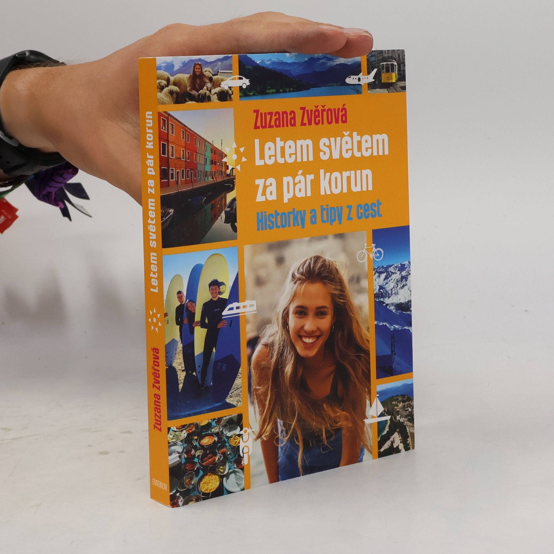 Zuzana Zvěřová Letem světem za pár korun : historky a tipy z cest