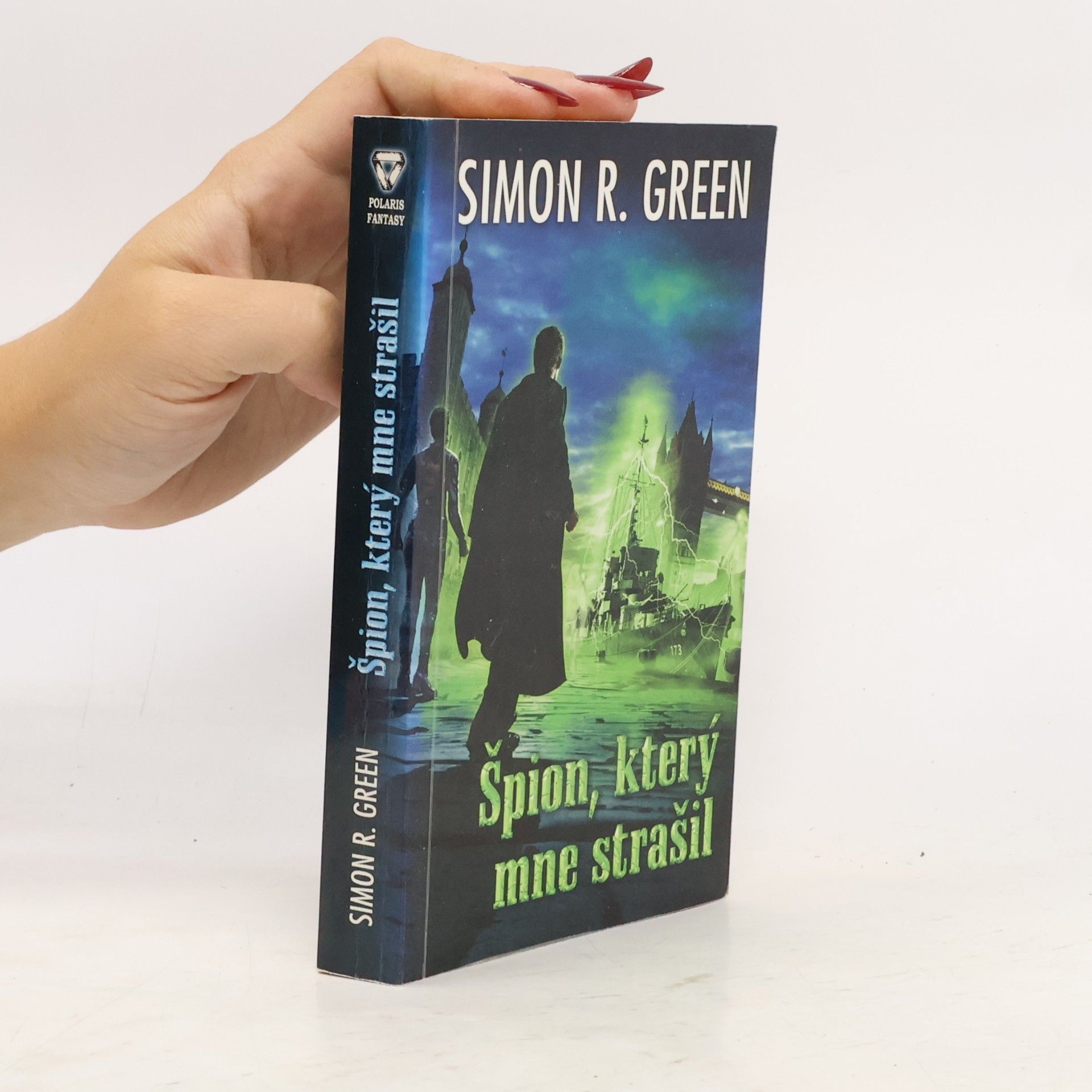 Simon Richard Green Špion, který mne strašil