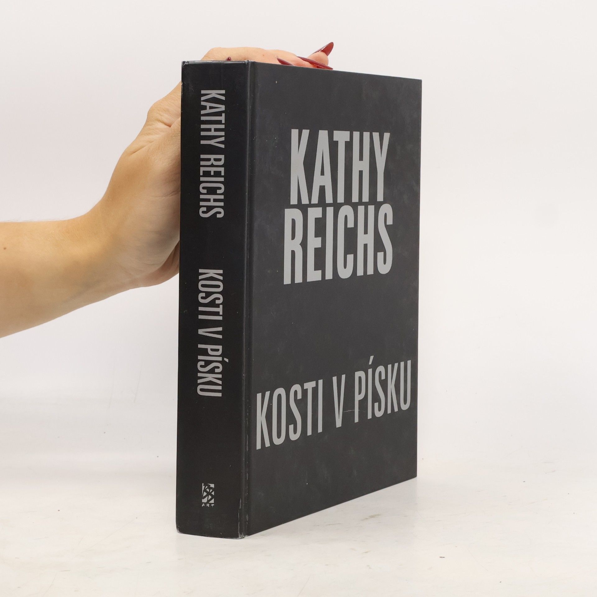 Kathy Reichs Kosti v písku