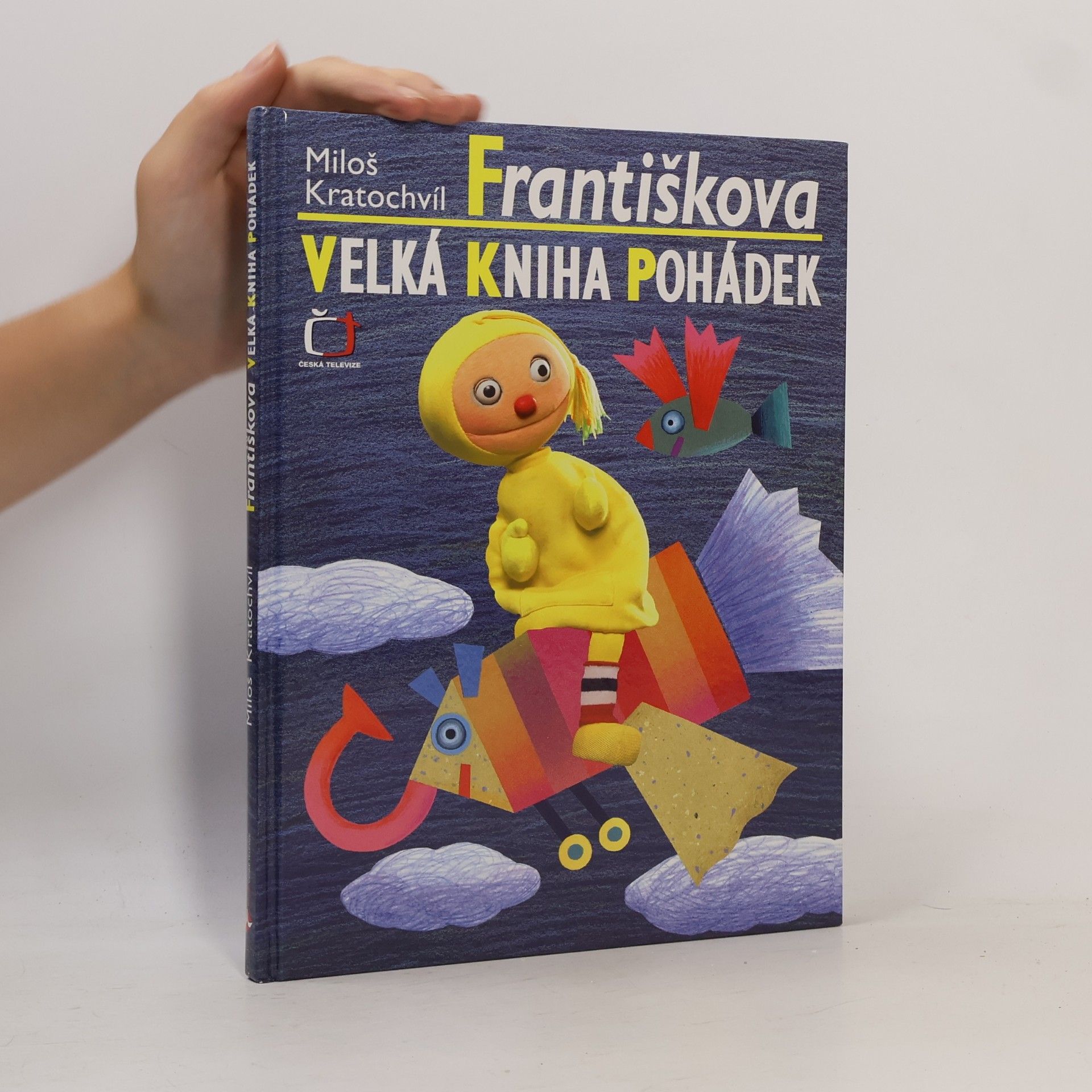 Miloš Kratochvíl Františkova velká kniha pohádek