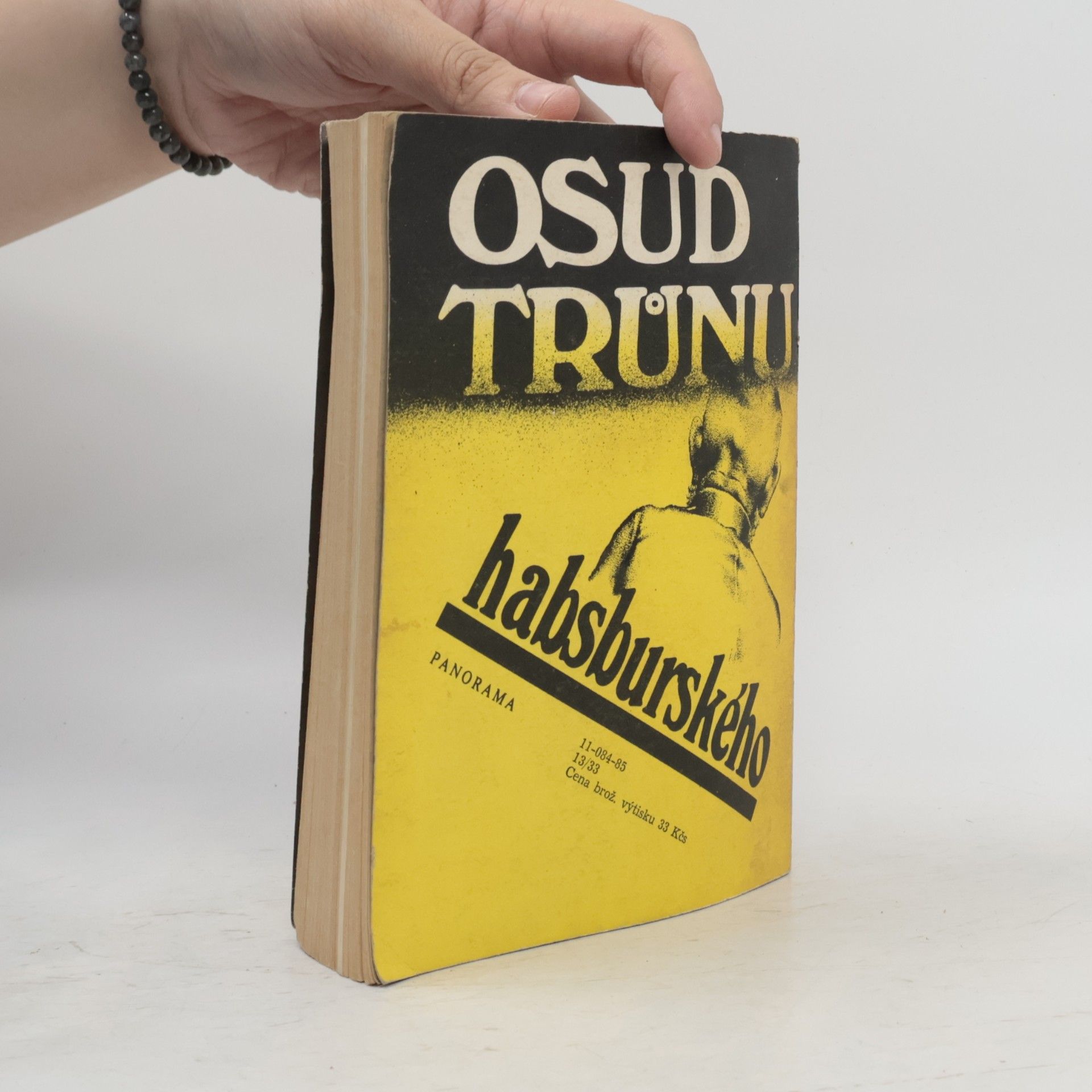 Jan Galandauer Osud trůnu habsburského