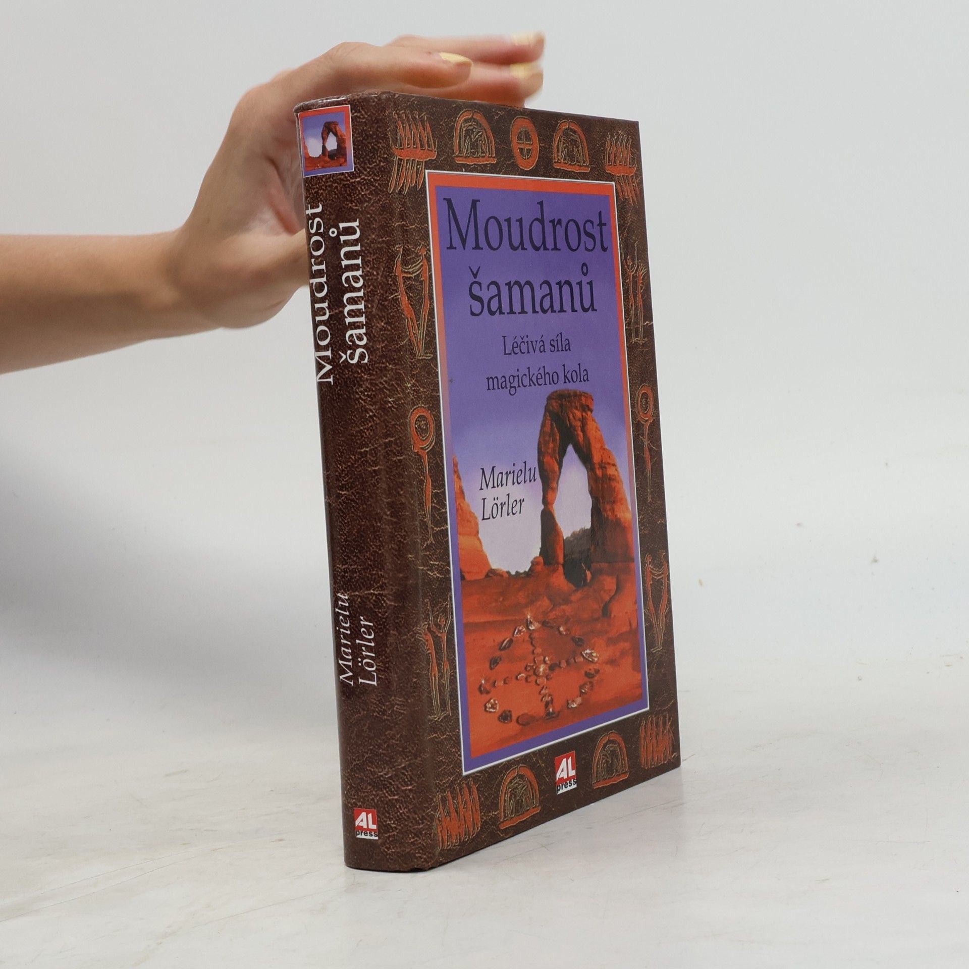 Marielu Lörler Moudrost šamanů : léčivá síla magického kola