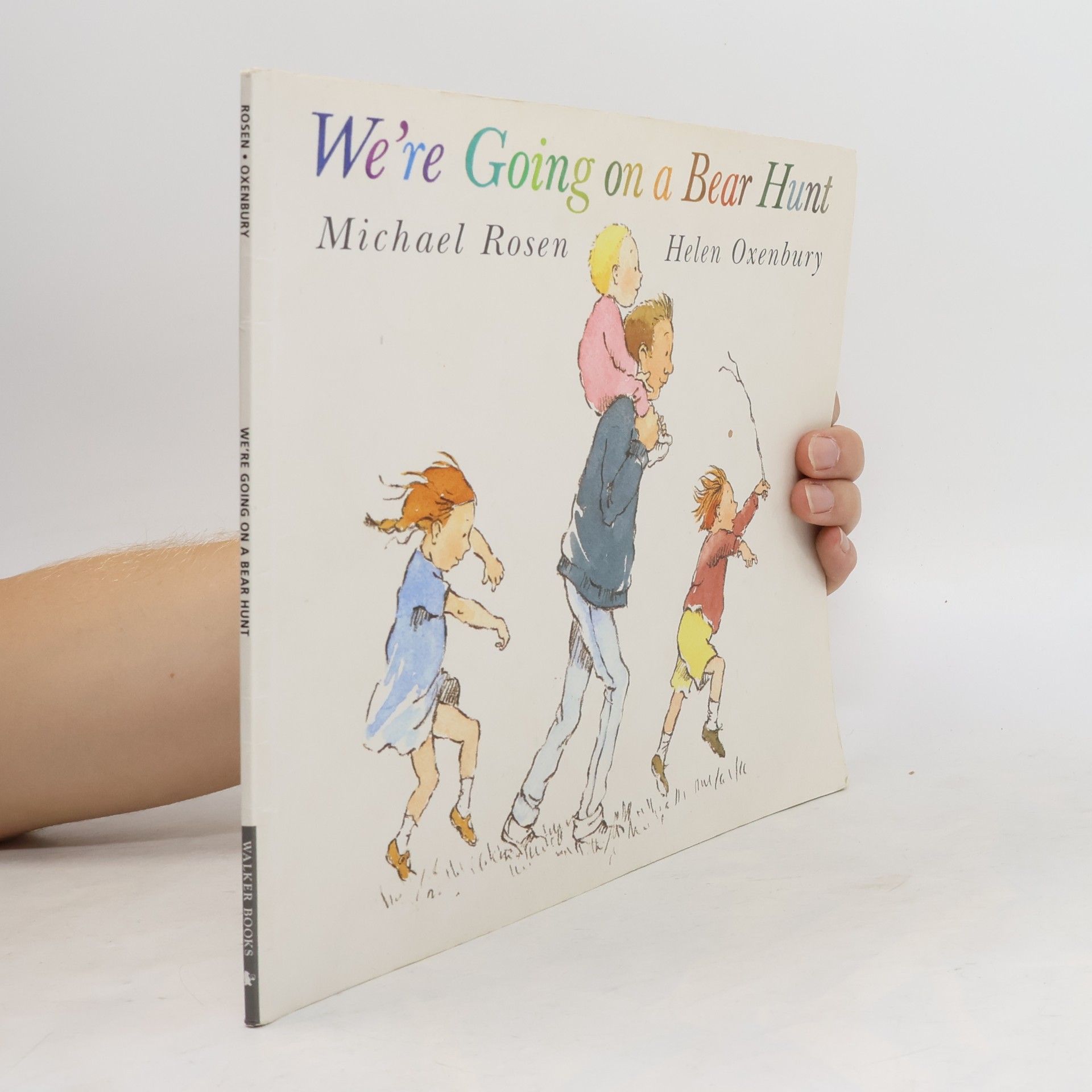 Michael Rosen We're going on a bear hunt