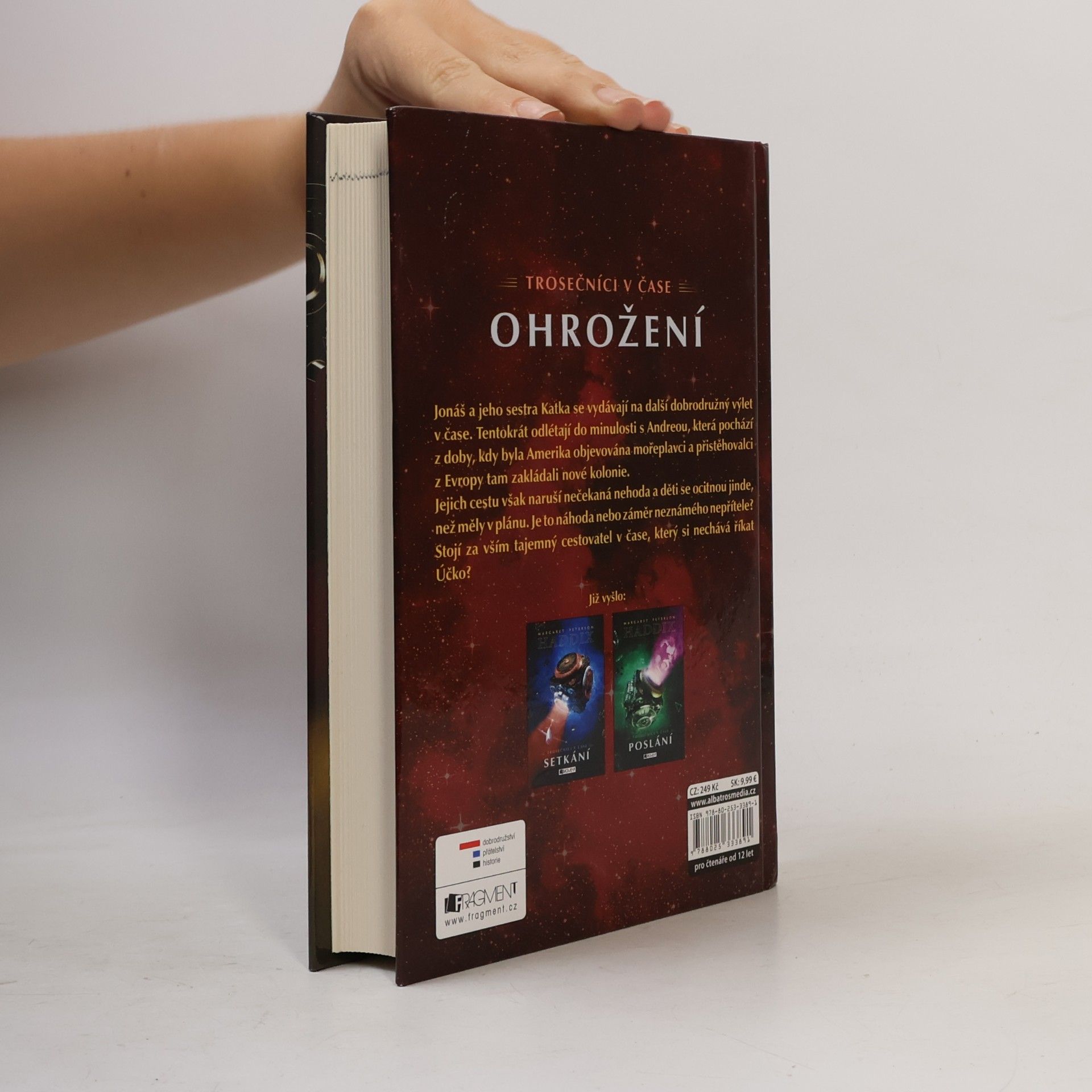 Margaret Peterson Haddix Trosečníci v čase. Ohrožení