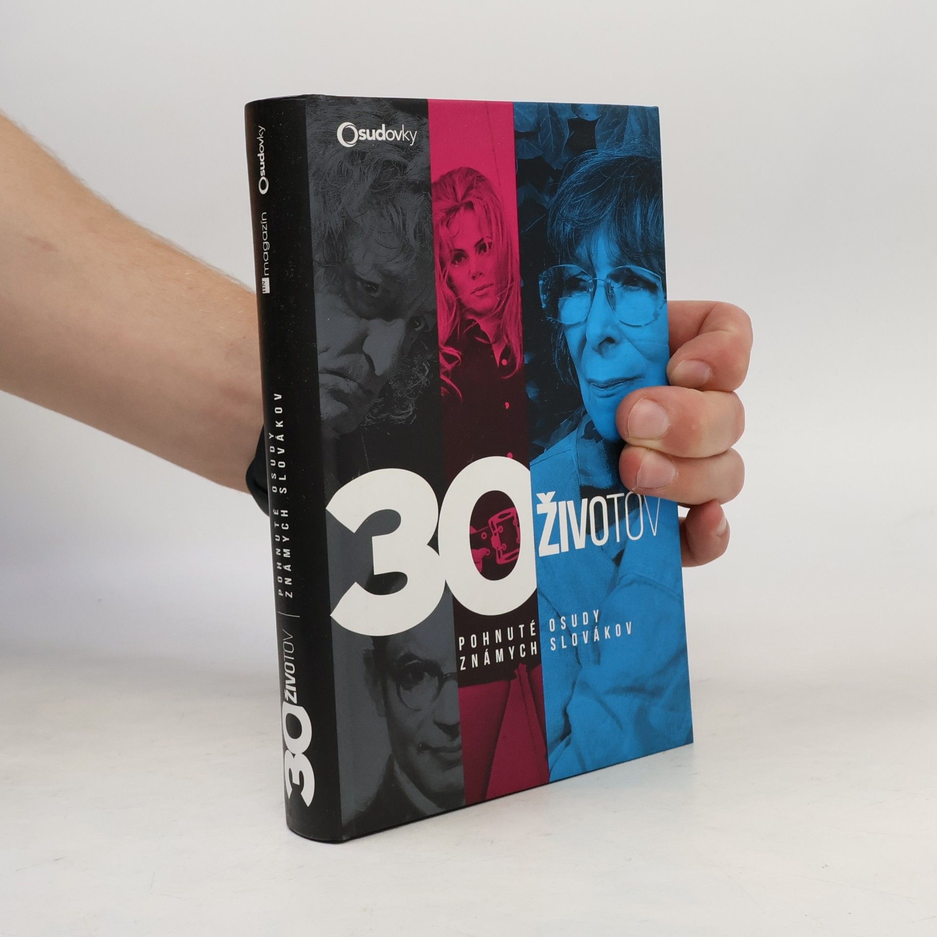 Autorenkollektiv 30 životov – Pohnuté osudy známych Slovákov