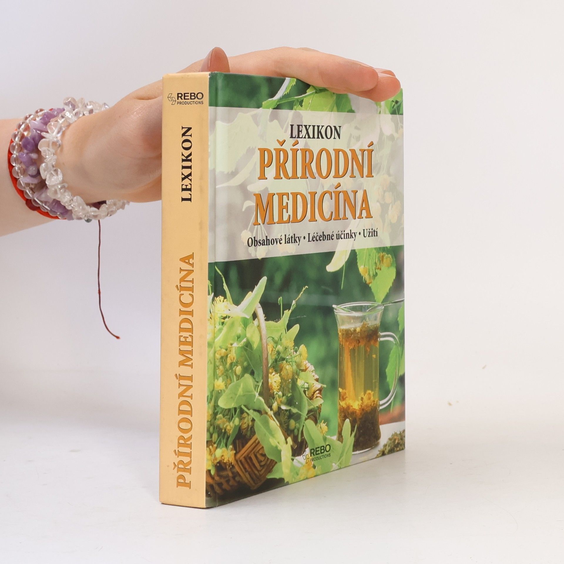 Margot Spohn Přírodní medicína : lexikon : obsahové látky, léčebné účinky, užití