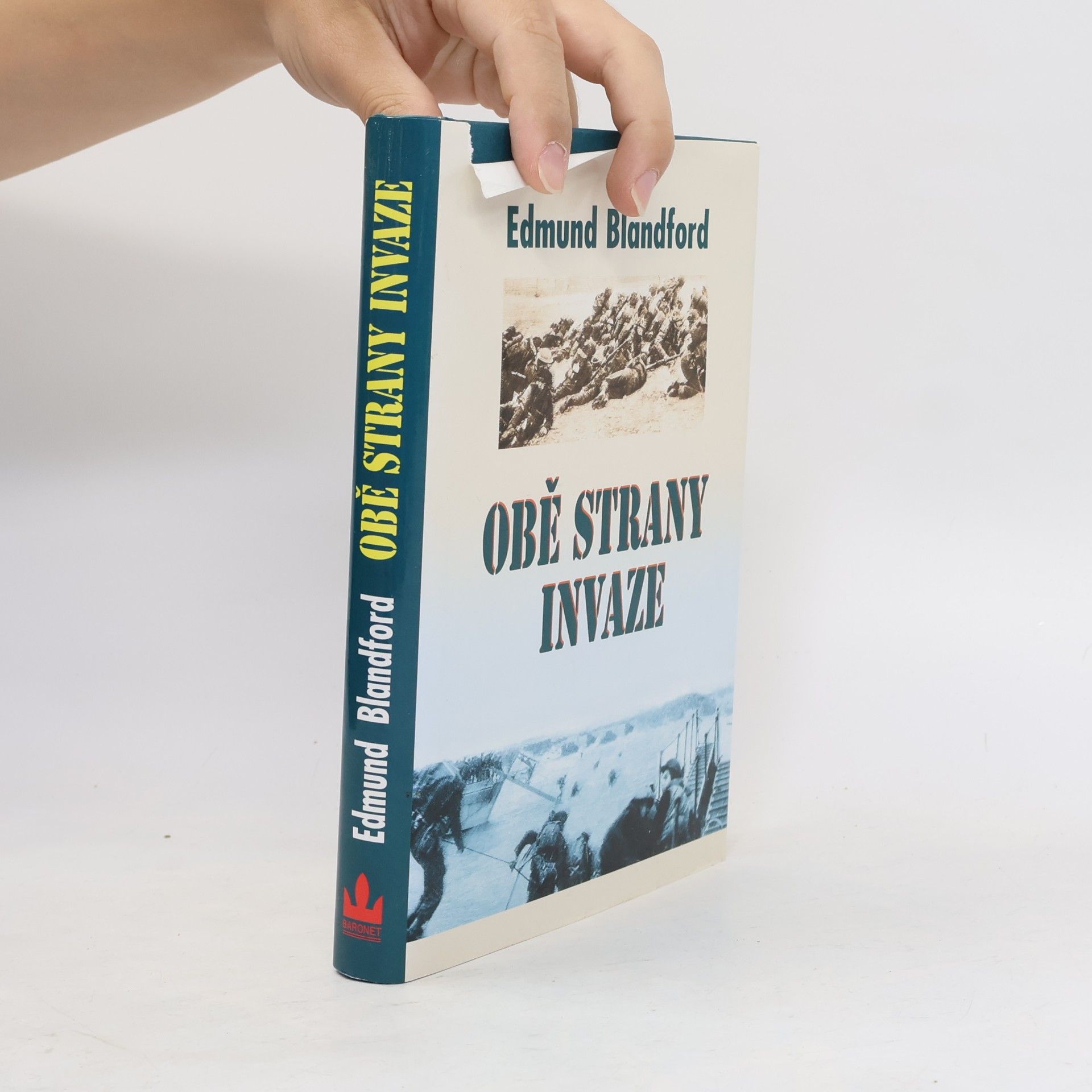 Edmund L. Blandford Obě strany invaze