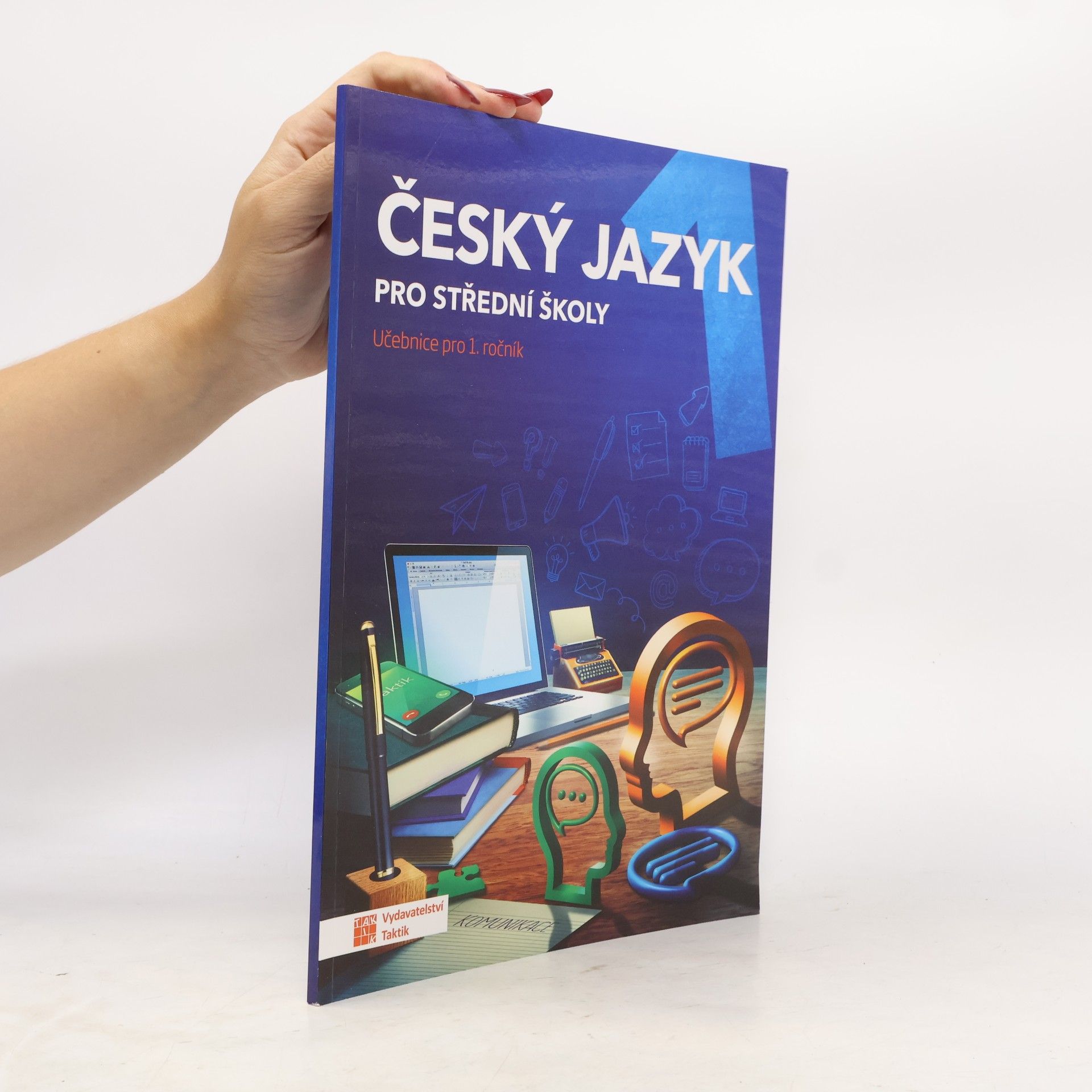 Zdeňka Sobolová Český jazyk pro střední školy. Učebnice pro 1. ročník