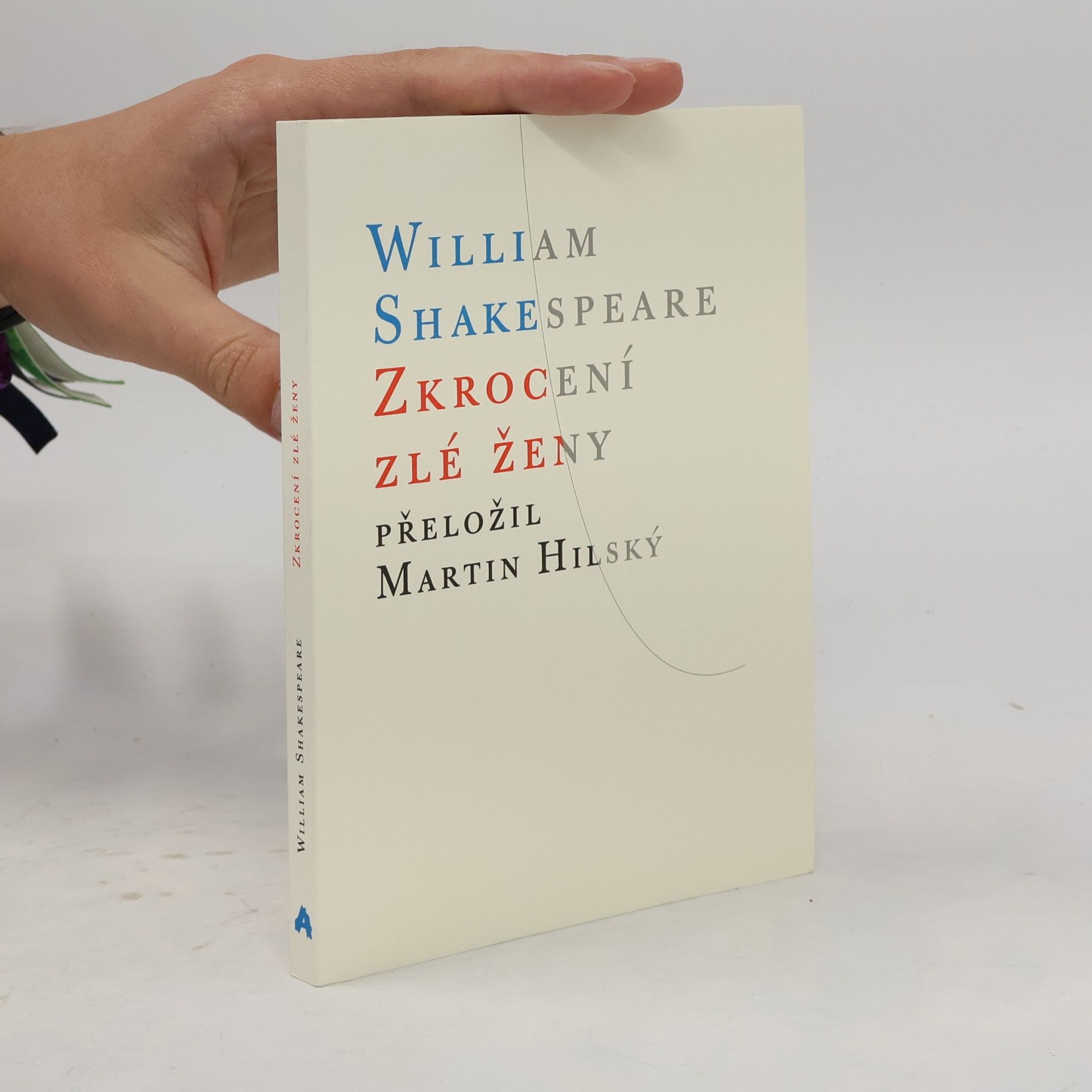 William Shakespeare Zkrocení zlé ženy