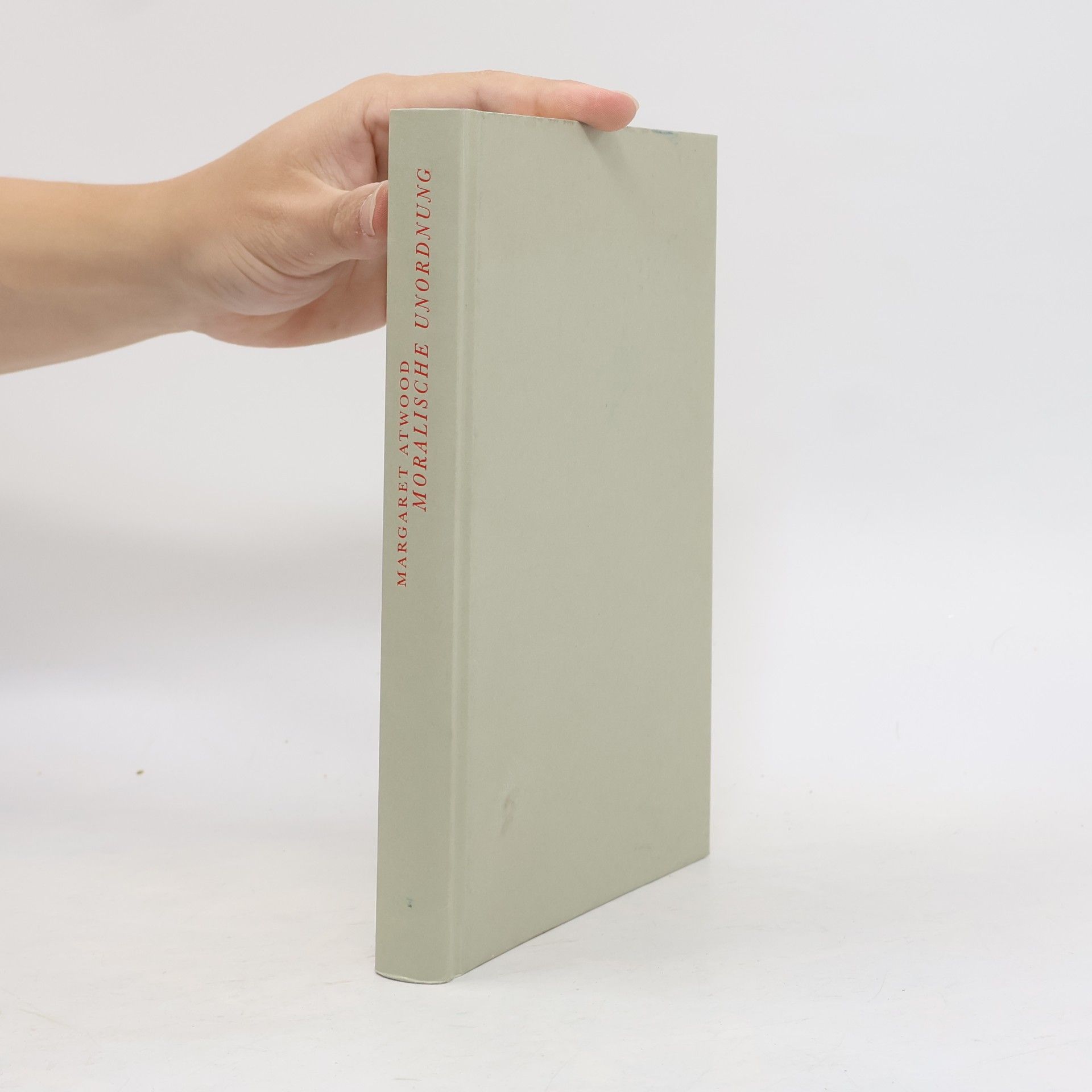 Margaret Atwood Moralische Unordnung