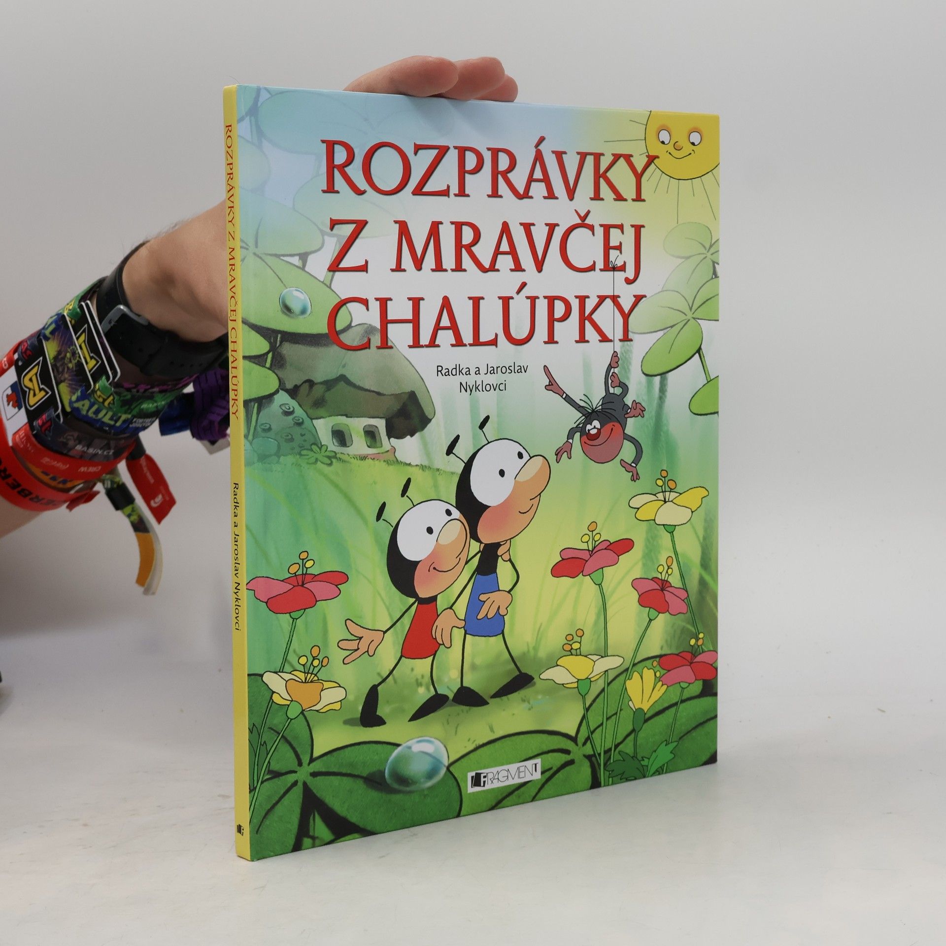 Radka Nyklová Rozprávky z mravčej chalúpky