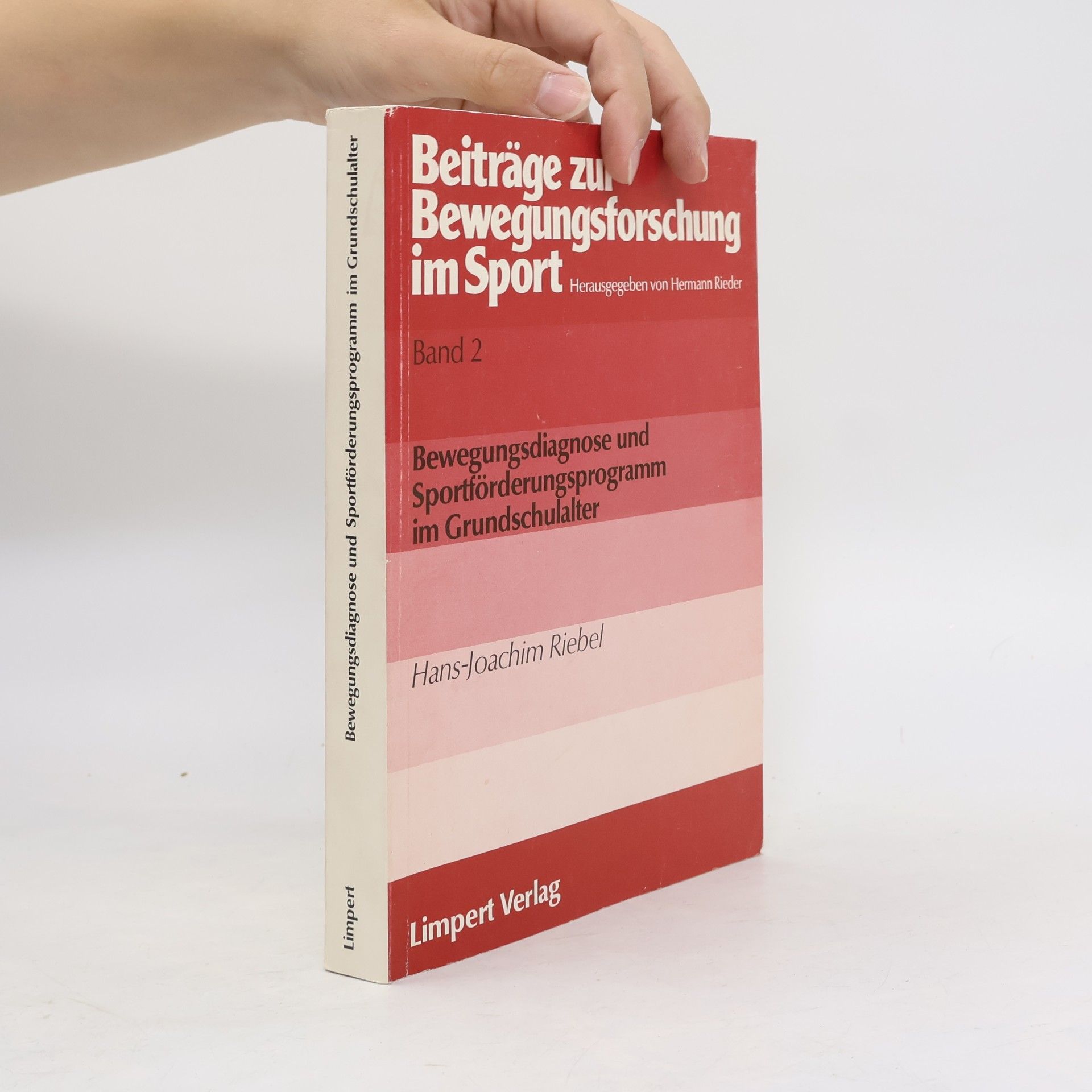 Hans-Joachim Riebel Beiträge zur Bewegungsforschung im sport. Band 2