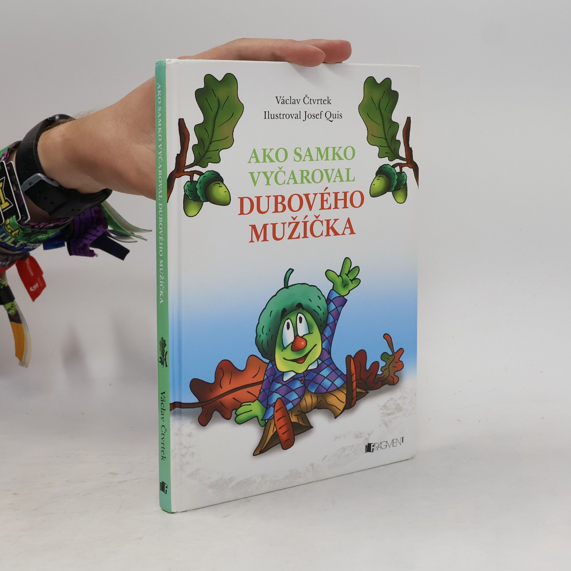 Václav Čtvrtek Ako Samko vyčaroval dubového mužíčka