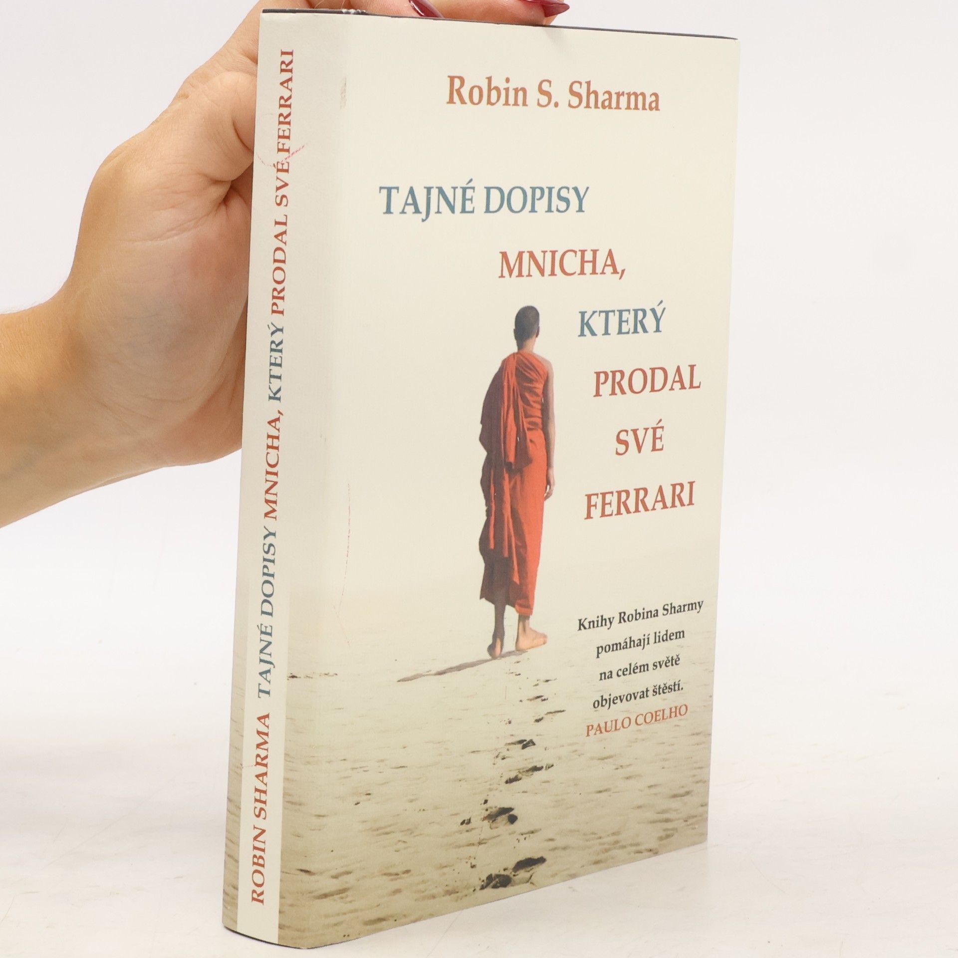 Robin Sharma Tajné dopisy mnicha, který prodal své ferrari