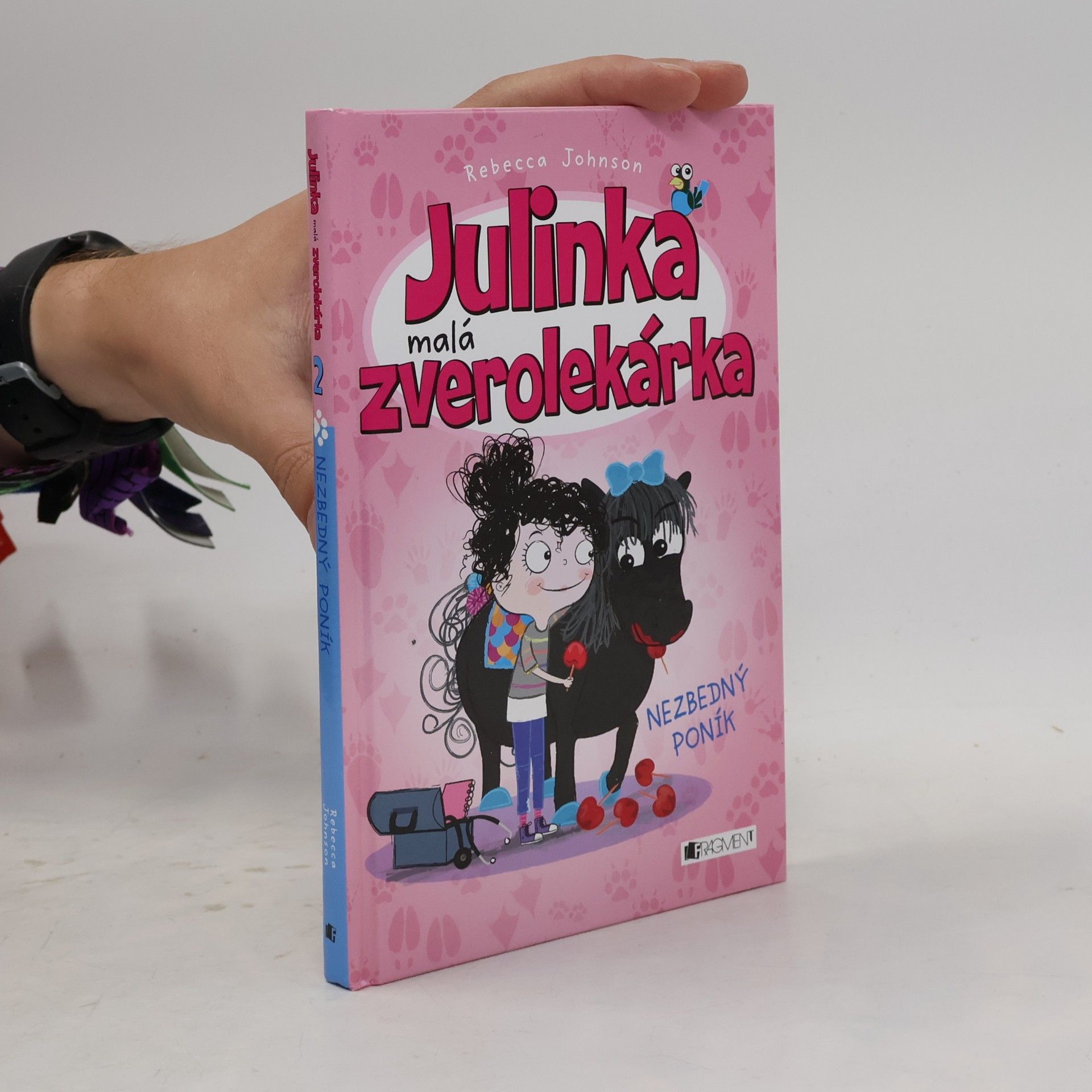 Rebecca Johnson Julinka malá zverolekárka - Nezbedný poník