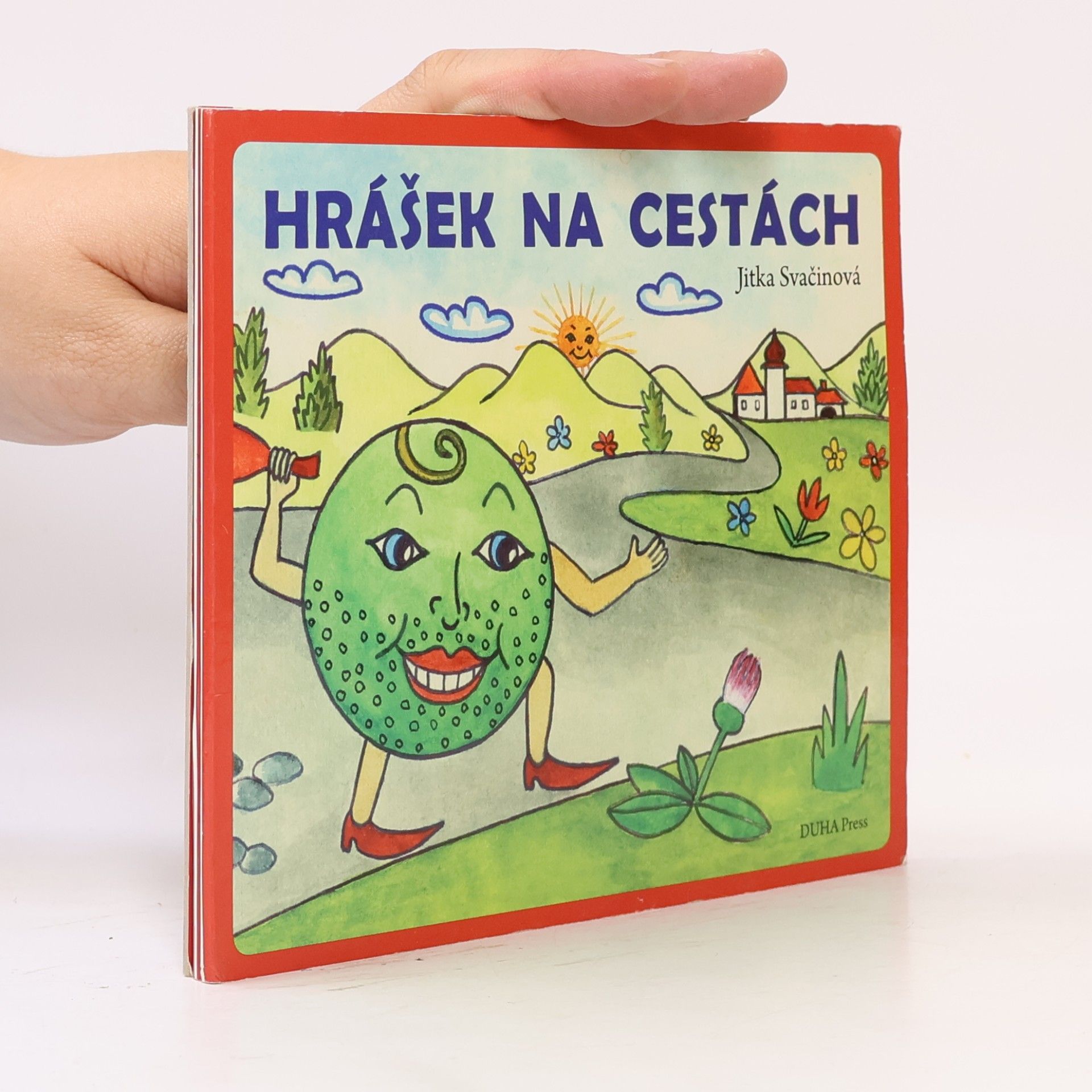 Jitka Svačinová Hrášek na cestách