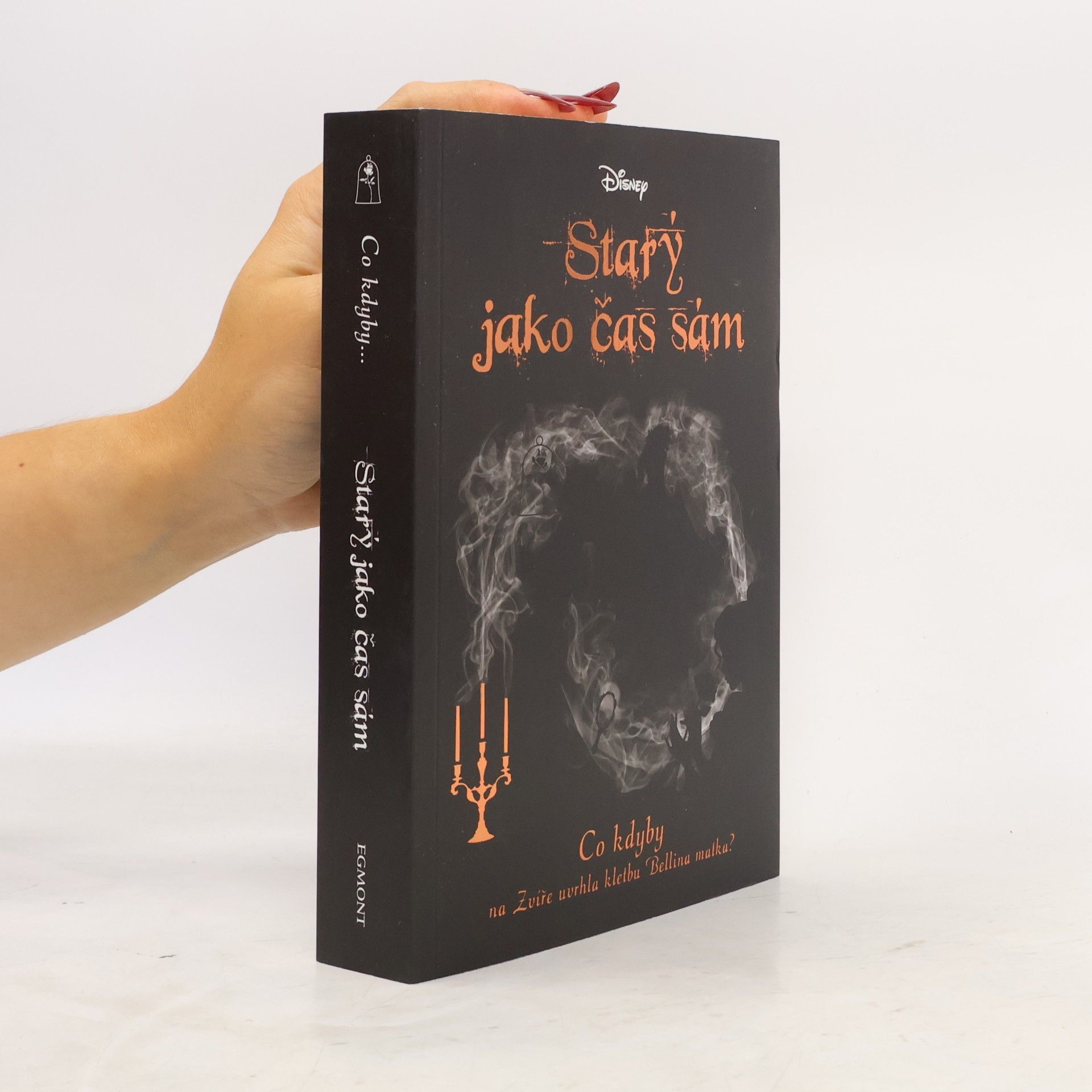 Elizabeth J. Braswell Starý jako čas sám: Co kdyby na Zvíře uvrhla kletbu Bellina matka