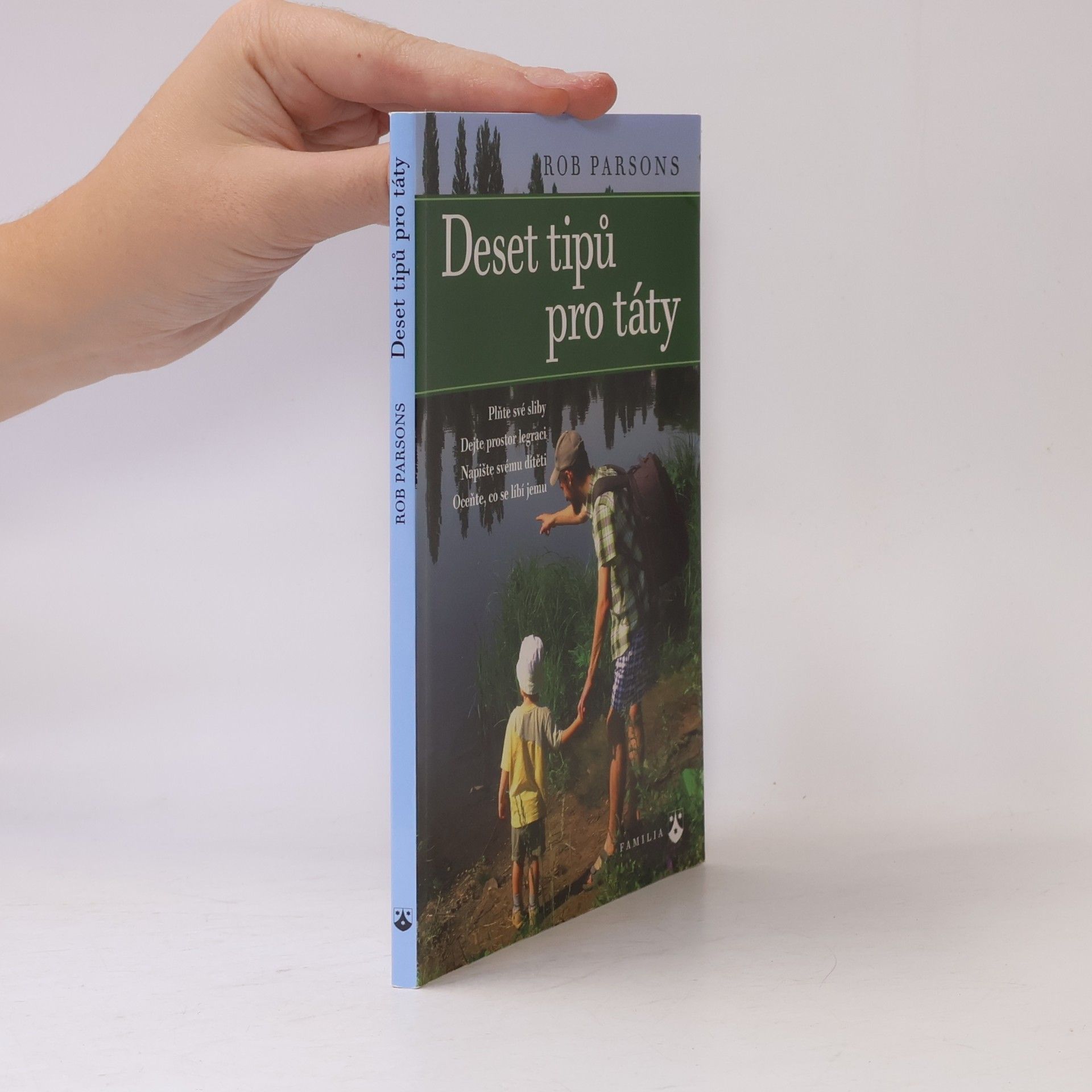 Rob Parsons Deset tipů pro táty