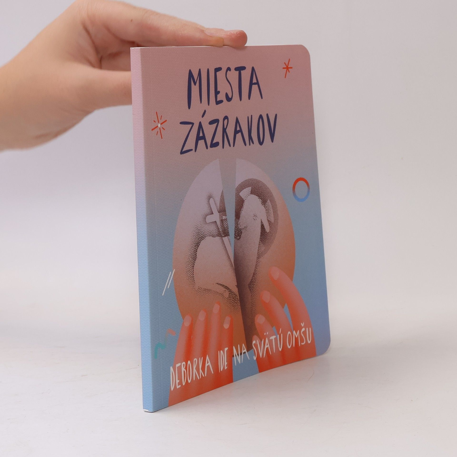 Veronika Hradská Miesta Zázrakov