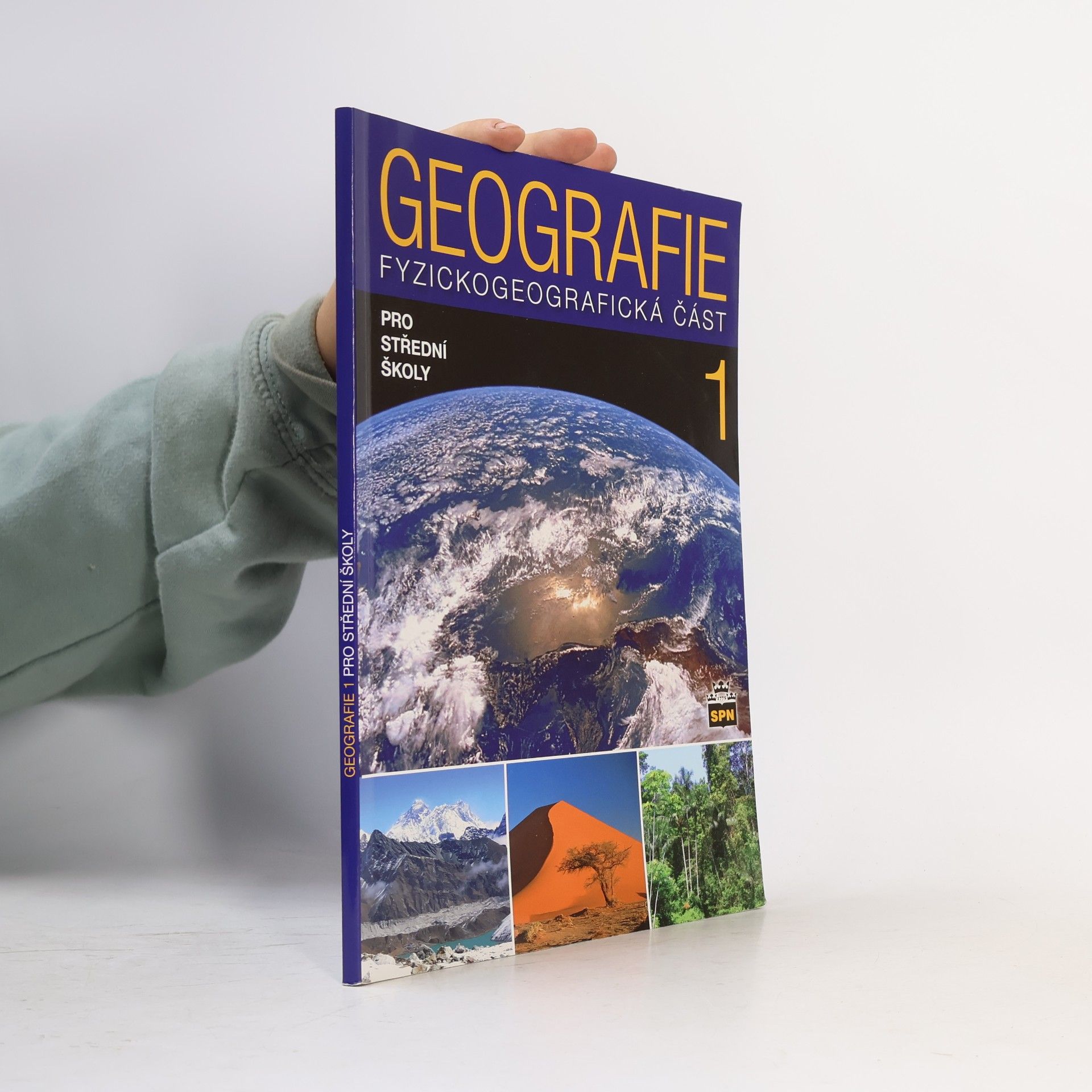 Jaromír Demek Geografie 1 pro střední školy. Fyzickogeografická část