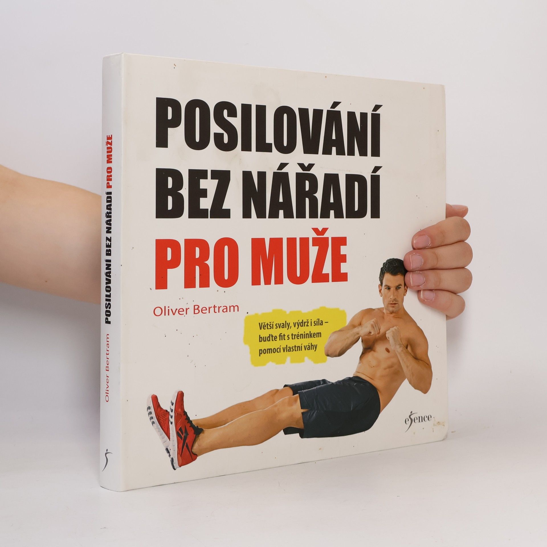 Oliver Bertram Posilování bez nářadí pro muže