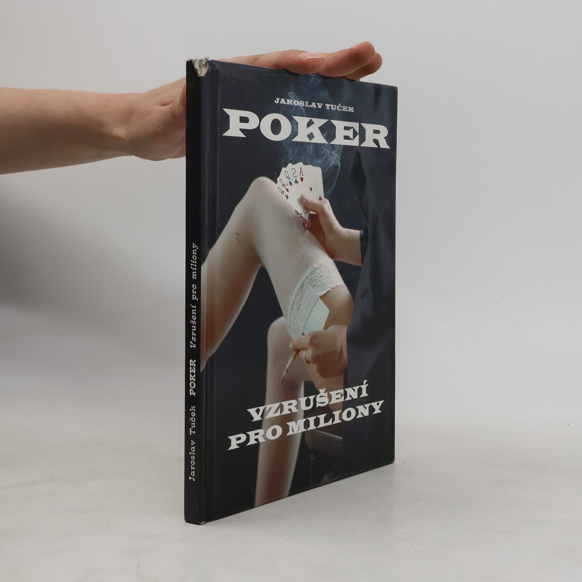 Jaroslav Tuček Poker : vzrušení pro miliony