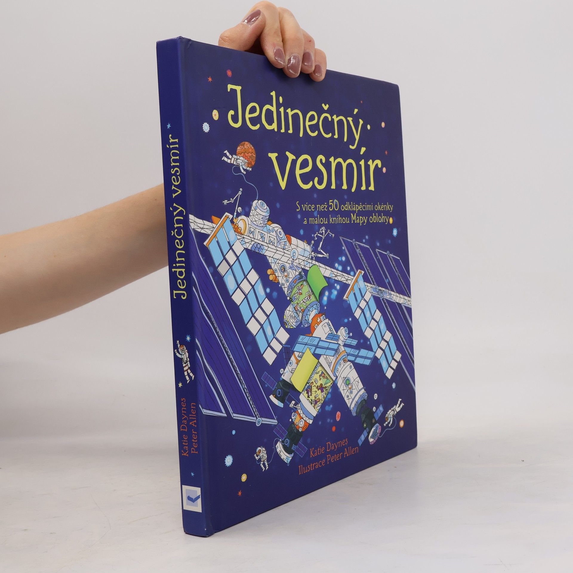 Katie Daynes Jedinečný vesmír : s více než 50 odklápěcími okénky a malou knihou Mapy oblohy