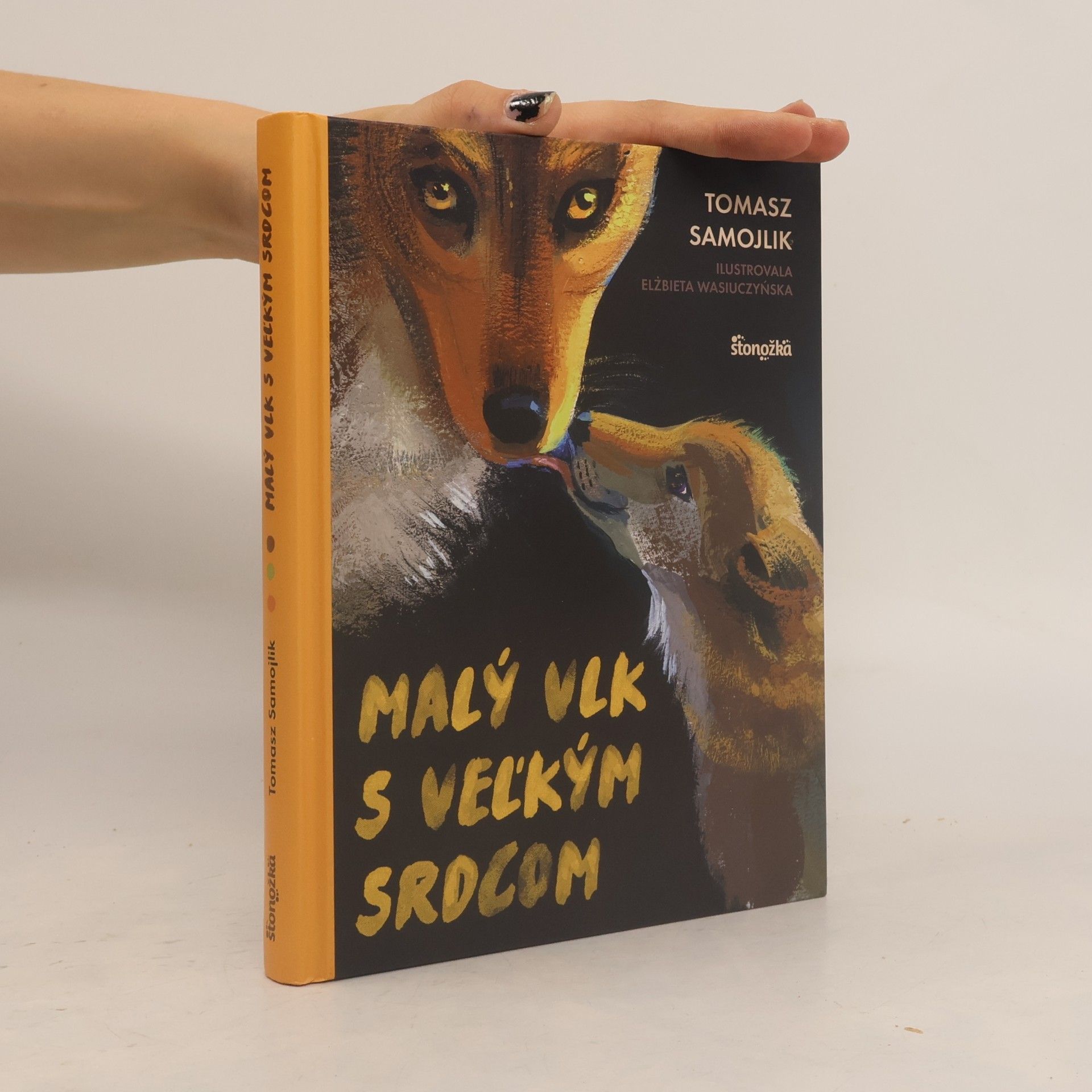 Tomasz Samojlik Malý vlk s veľkým srdcom